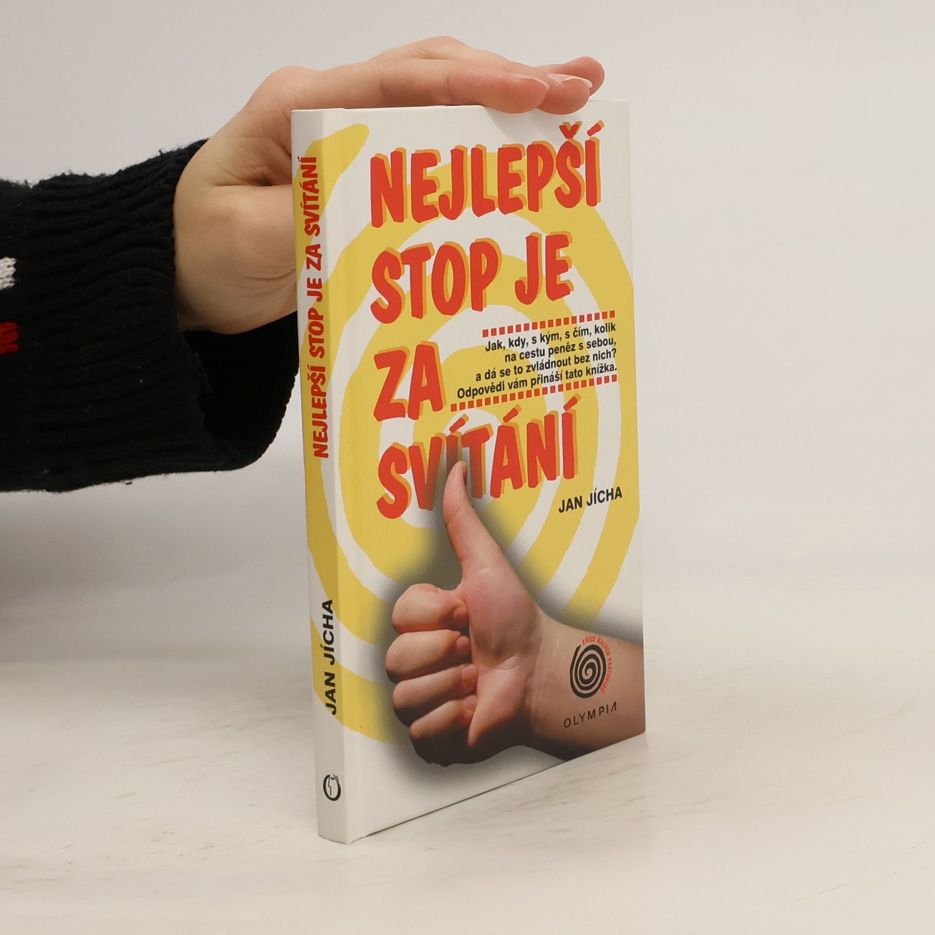 Jan Jícha Nejlepší stop je za svítání