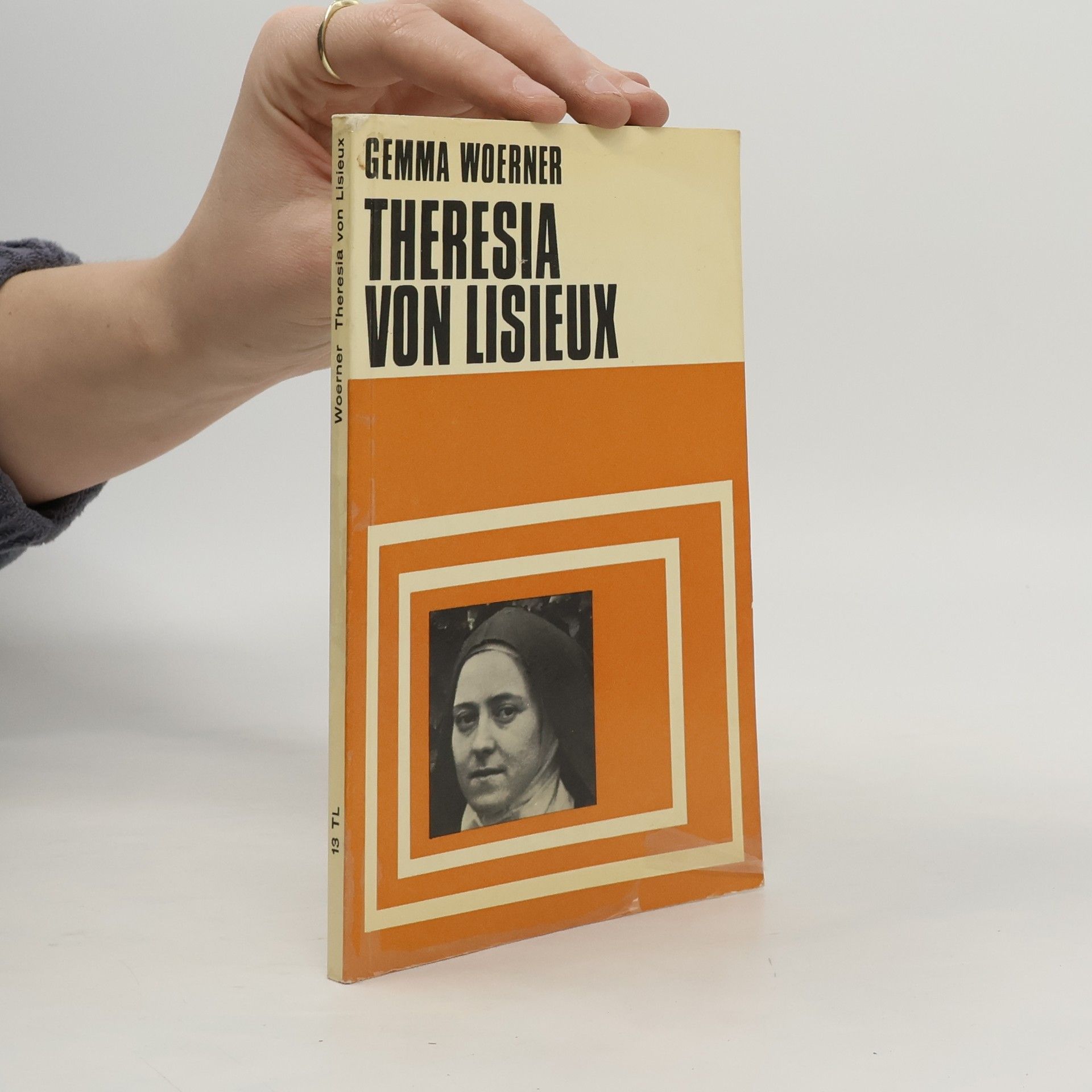 Gemma Maria Woerner Theresia von Lisieux auf ihrem kleinen Weg der Liebe