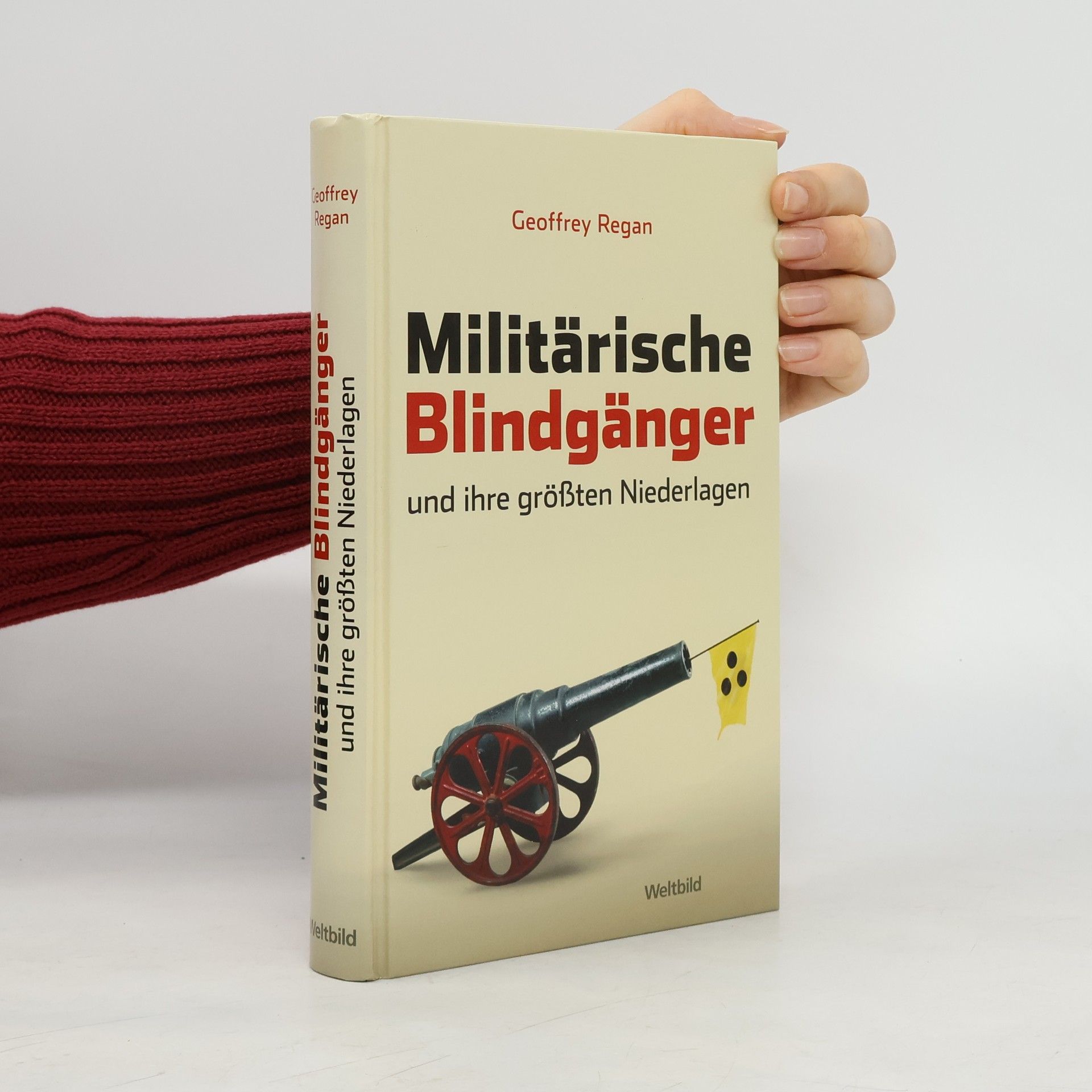 Militärische Blindgänger und ihre größten Niederlagen