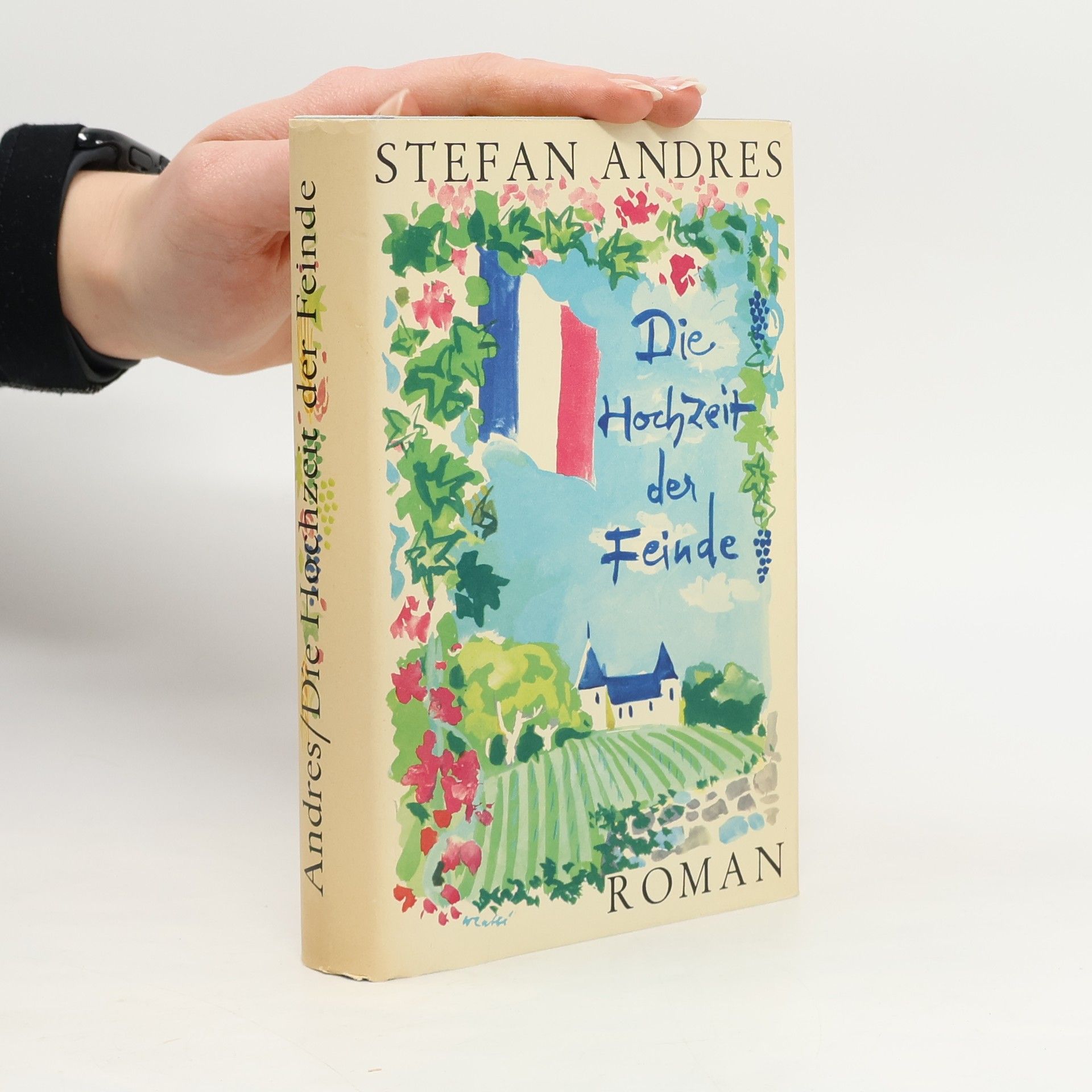 Stefan Andres Die Hochzeit der Feinde