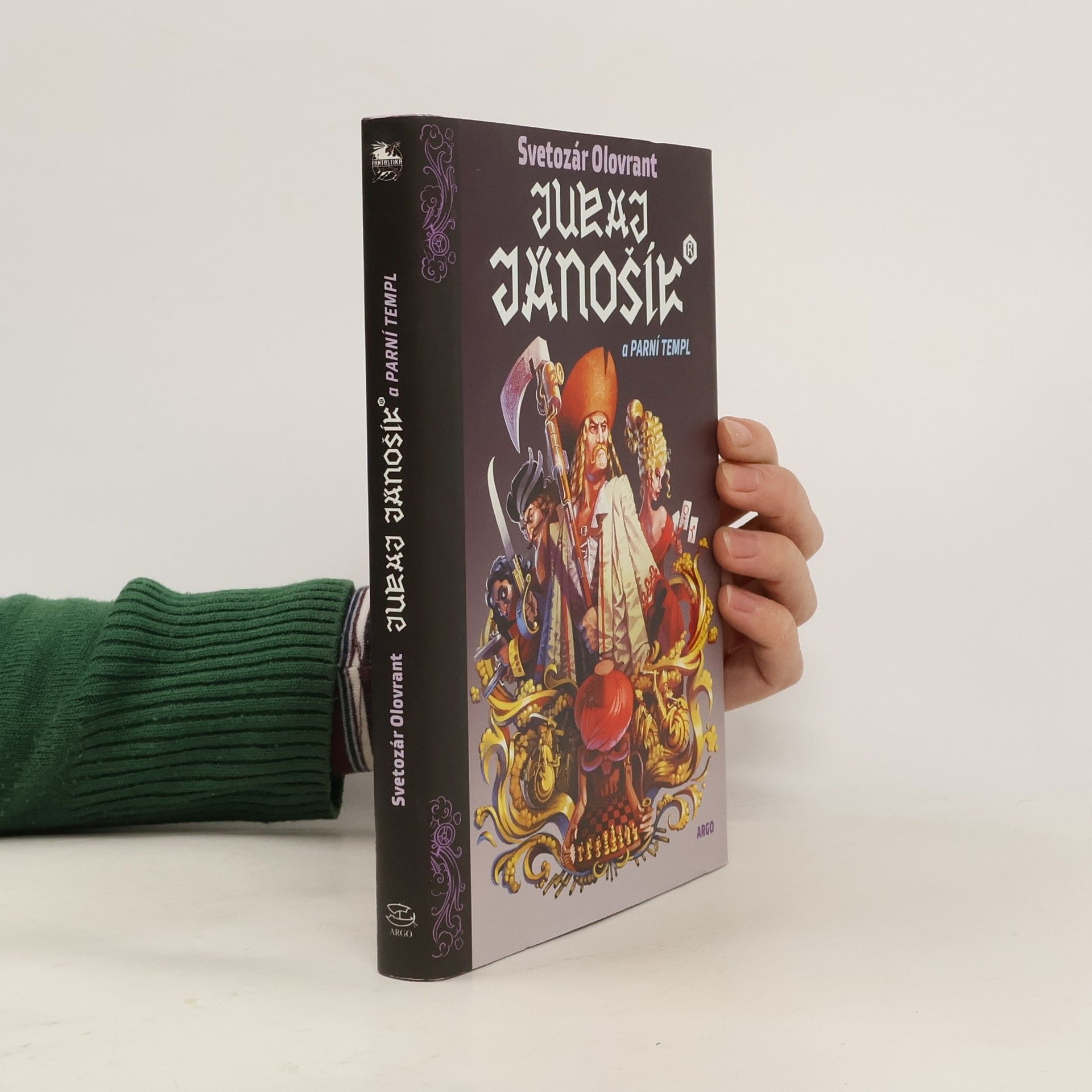 Svetozár Olovrant Juraj Jánošík a parní templ