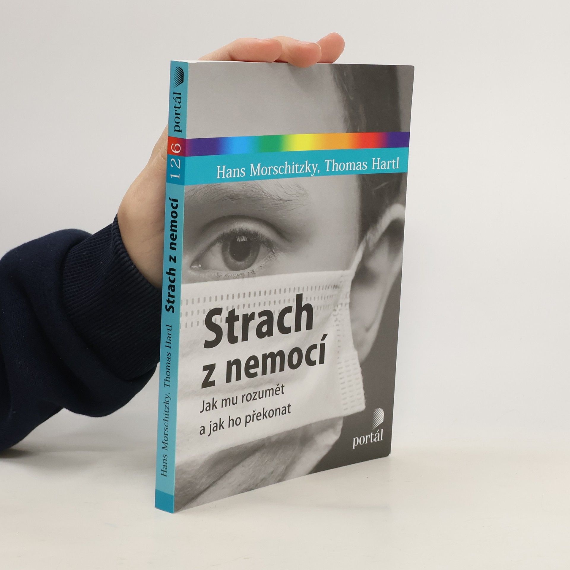 Strach z nemocí: Jak mu rozumět a jak ho překonat