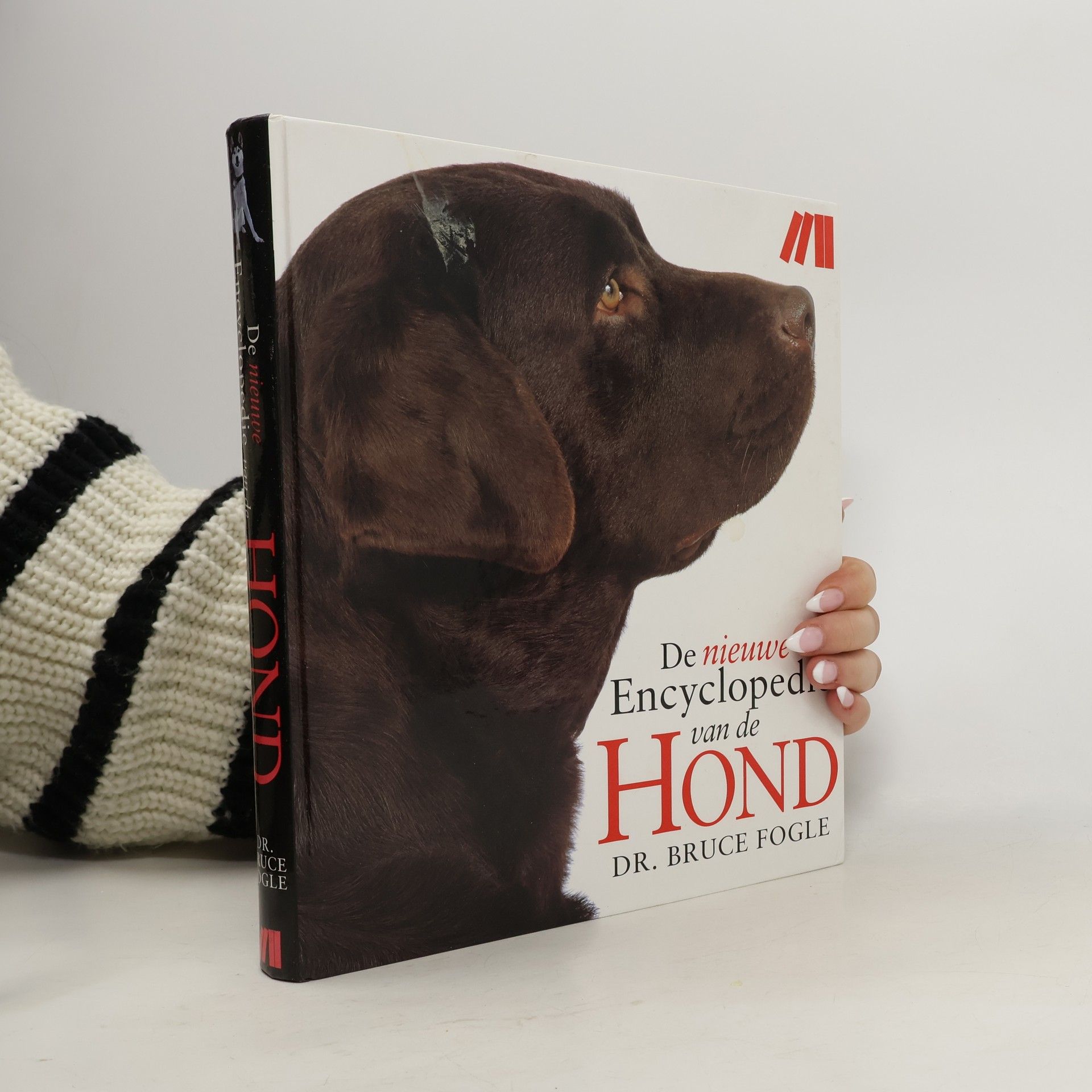 Dr. Bruce Fogle De nieuwe encyclopedie van de hond
