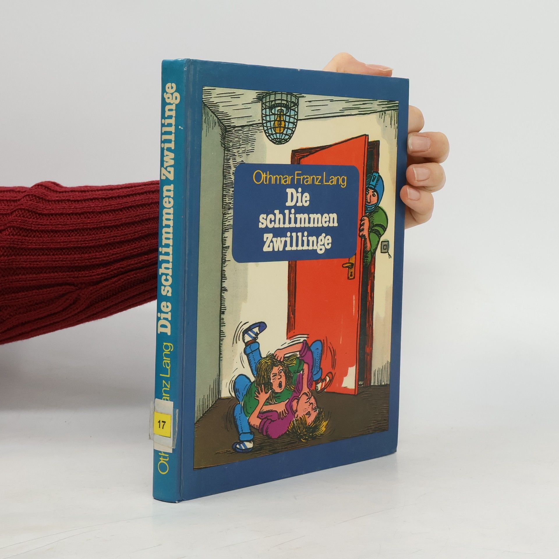 Othmar Franz Lang Die Schlimmen Zwillinge