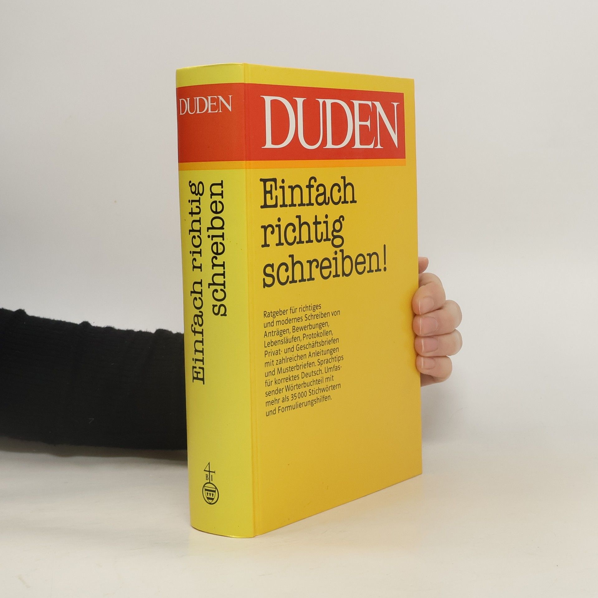 Duden : Briefe gut und richtig schreiben! : Ratgeber für richtiges und modernes Schreiben