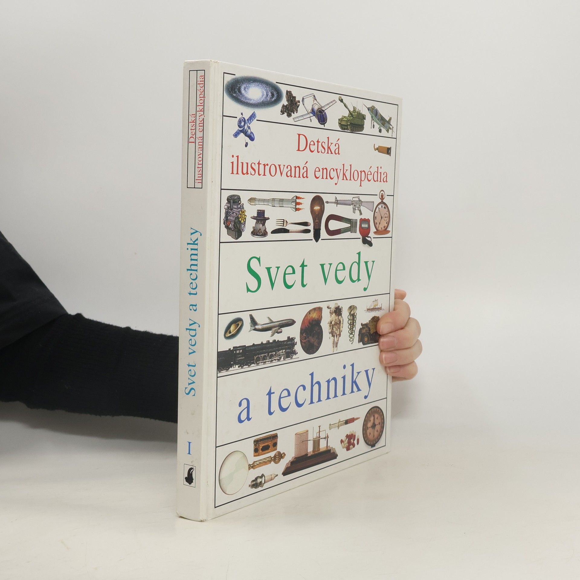 Detská ilustrovaná encyklopédia. Svet vedy a techniky