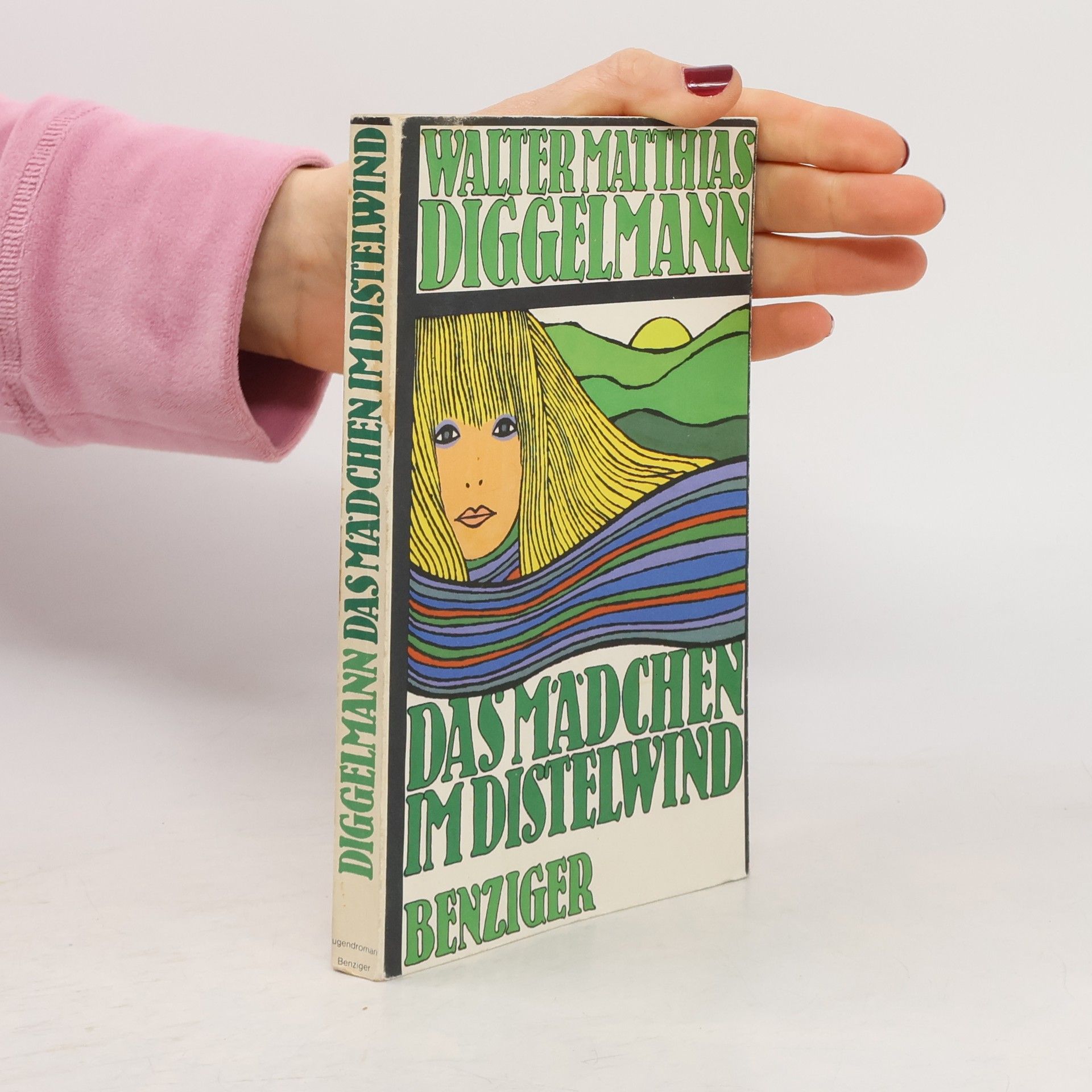 Walter Matthias Diggelmann Das Mädchen im Distelwind