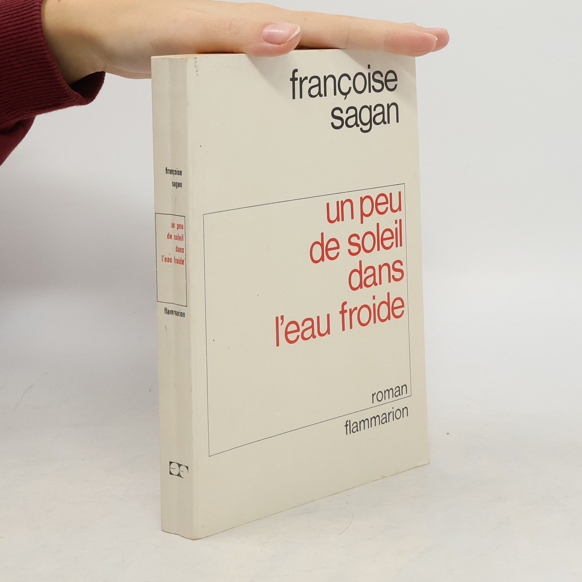 Françoise Sagan Un peu de soleil dans l'eau froide