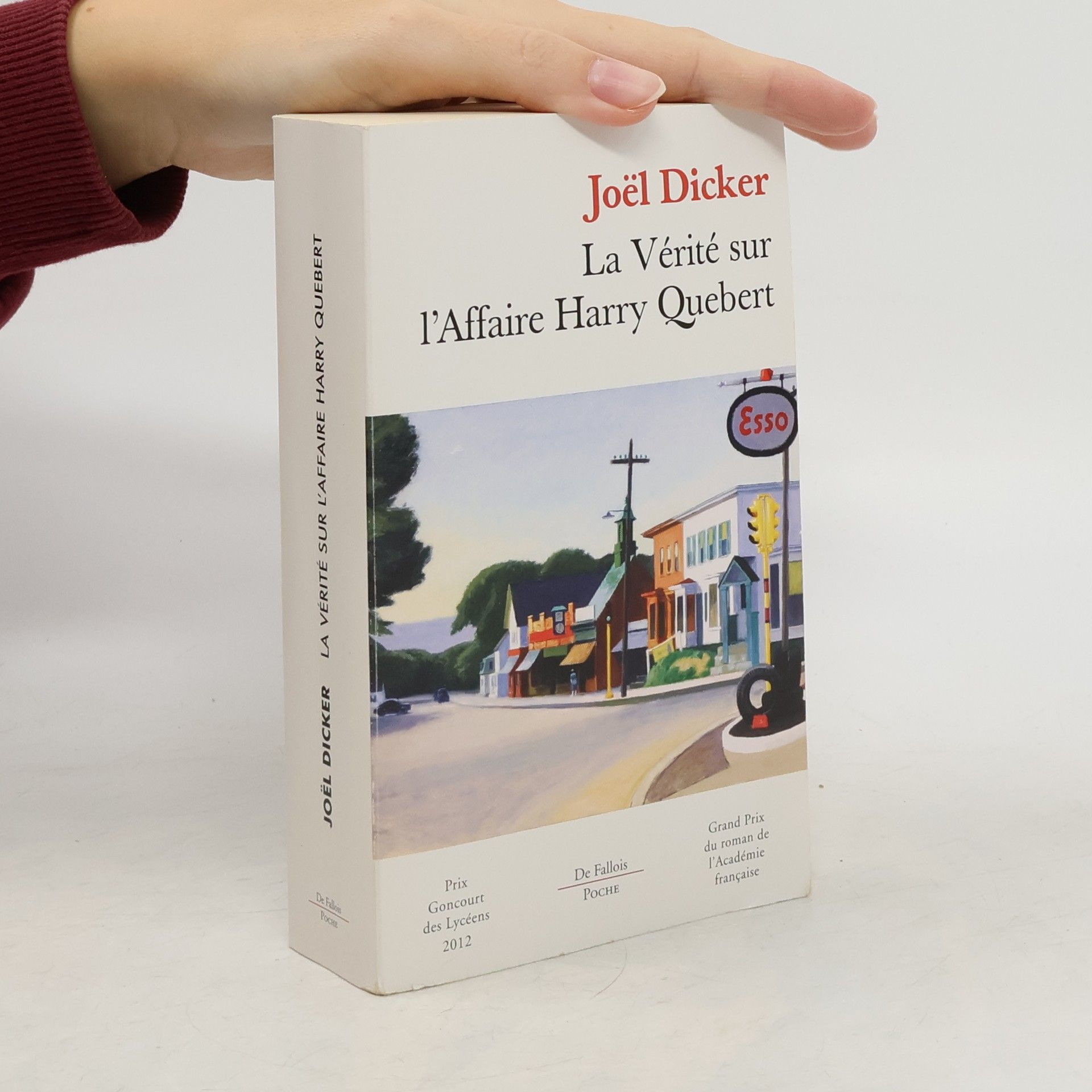 Joël Dicker La vérité sur l'affaire Harry Quebert