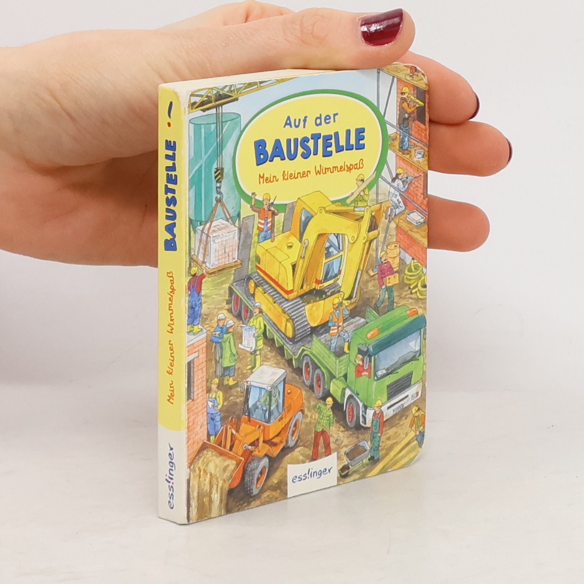 Kolektív autorov Mein kleiner Wimmelspaß: Auf der Baustelle