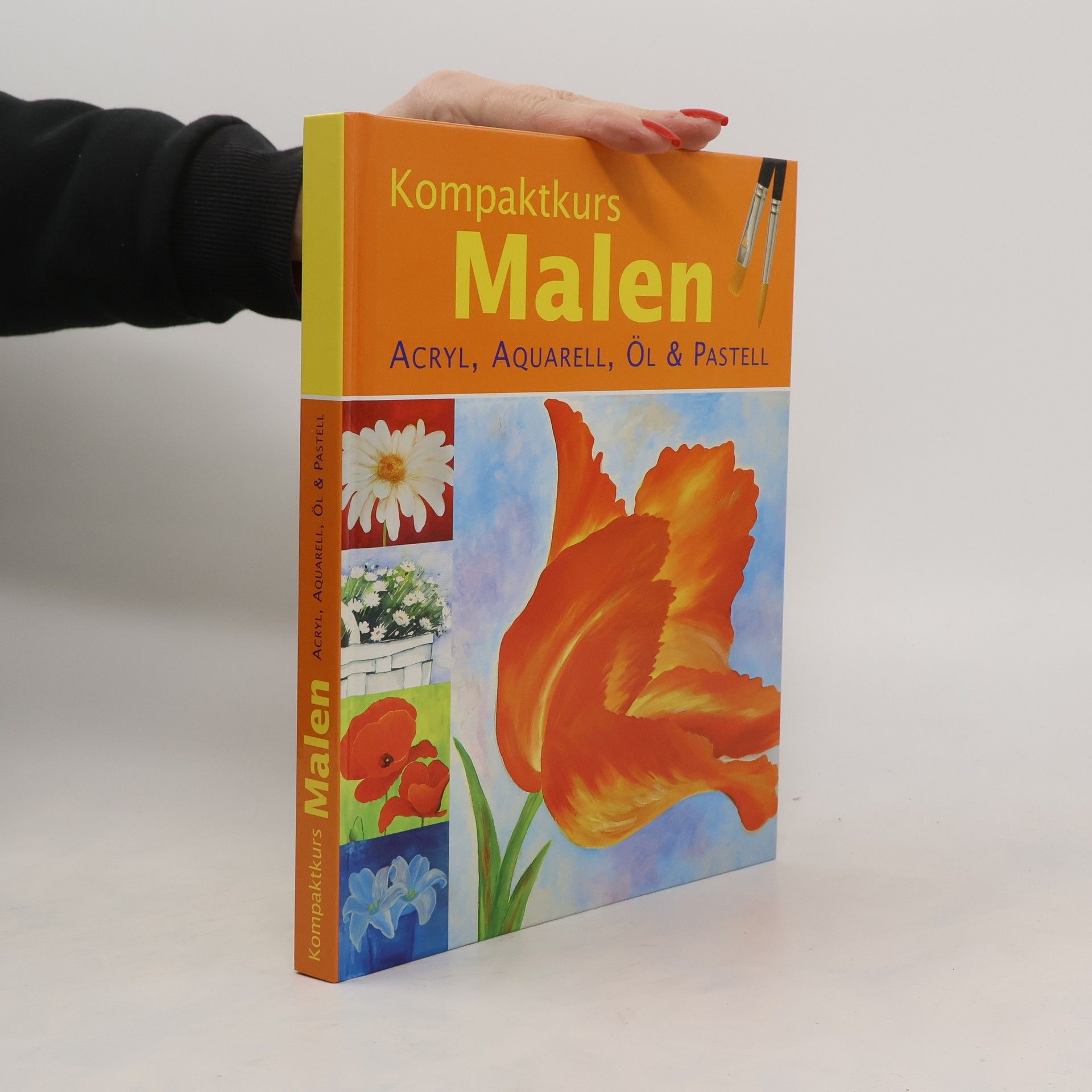 kolektiv Kompaktkurs Malen. Acryl, Aquarell, Öl & Pastell