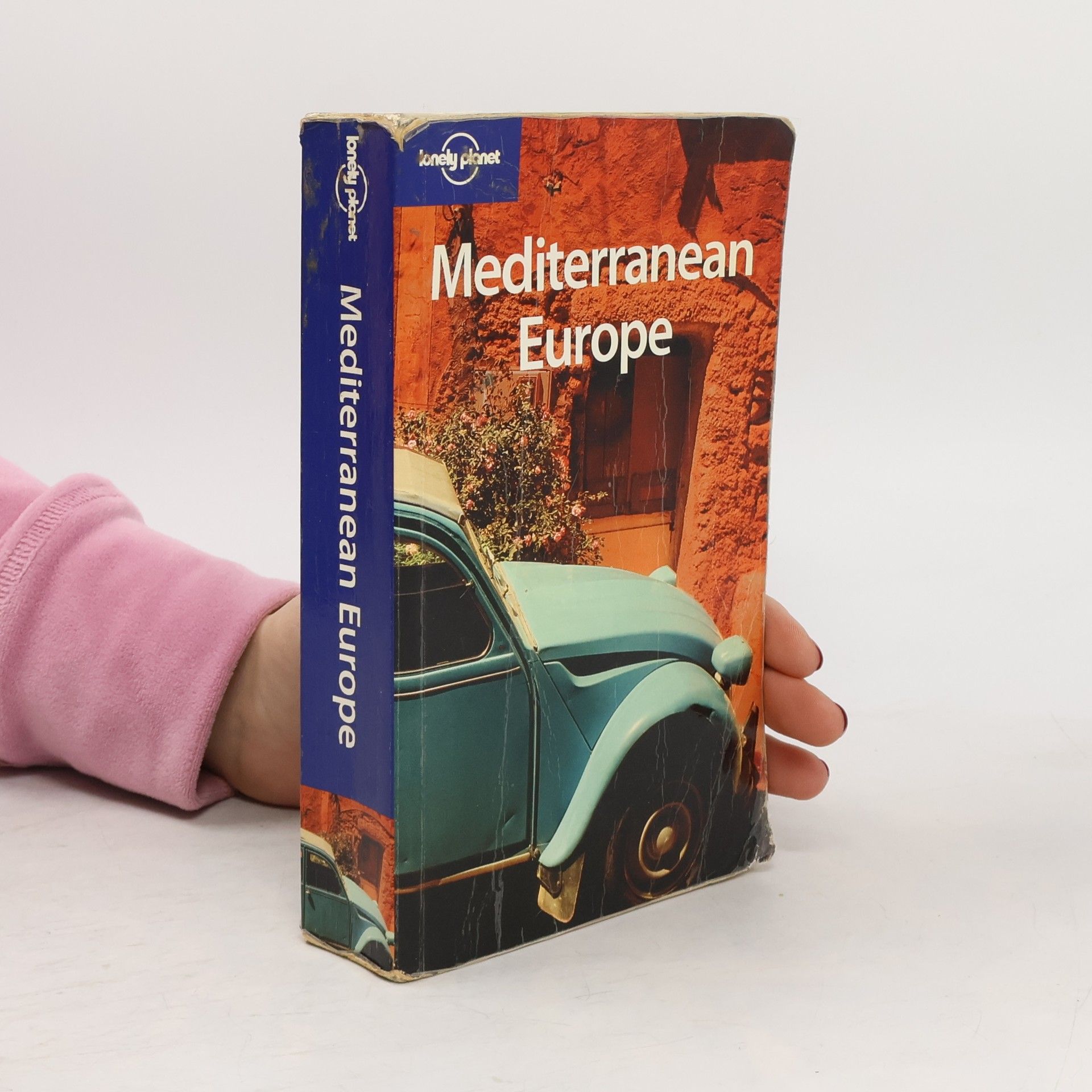 Lonely Planet: Mediterranean Europe