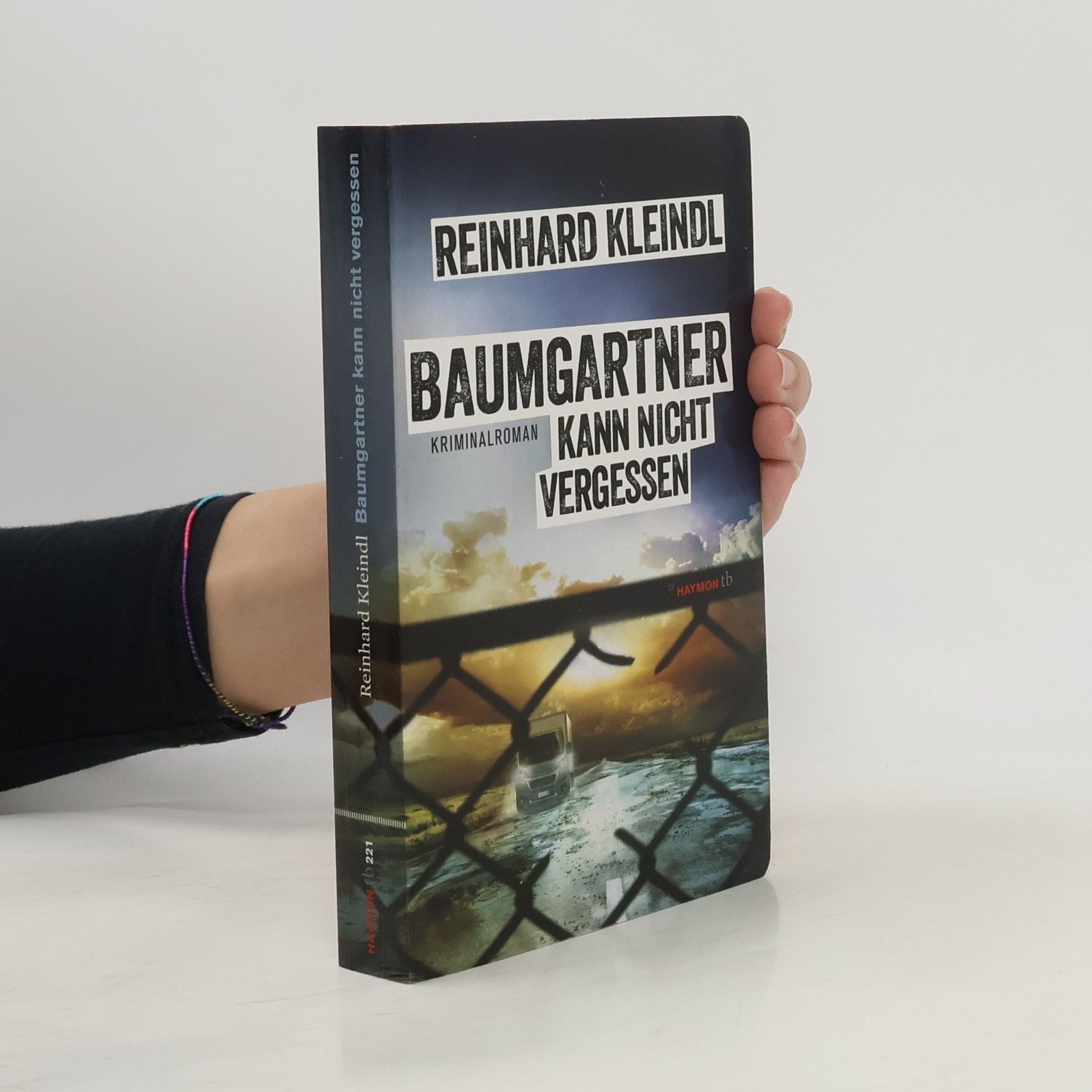 Reinhard Kleindl Baumgartner kann nicht vergessen