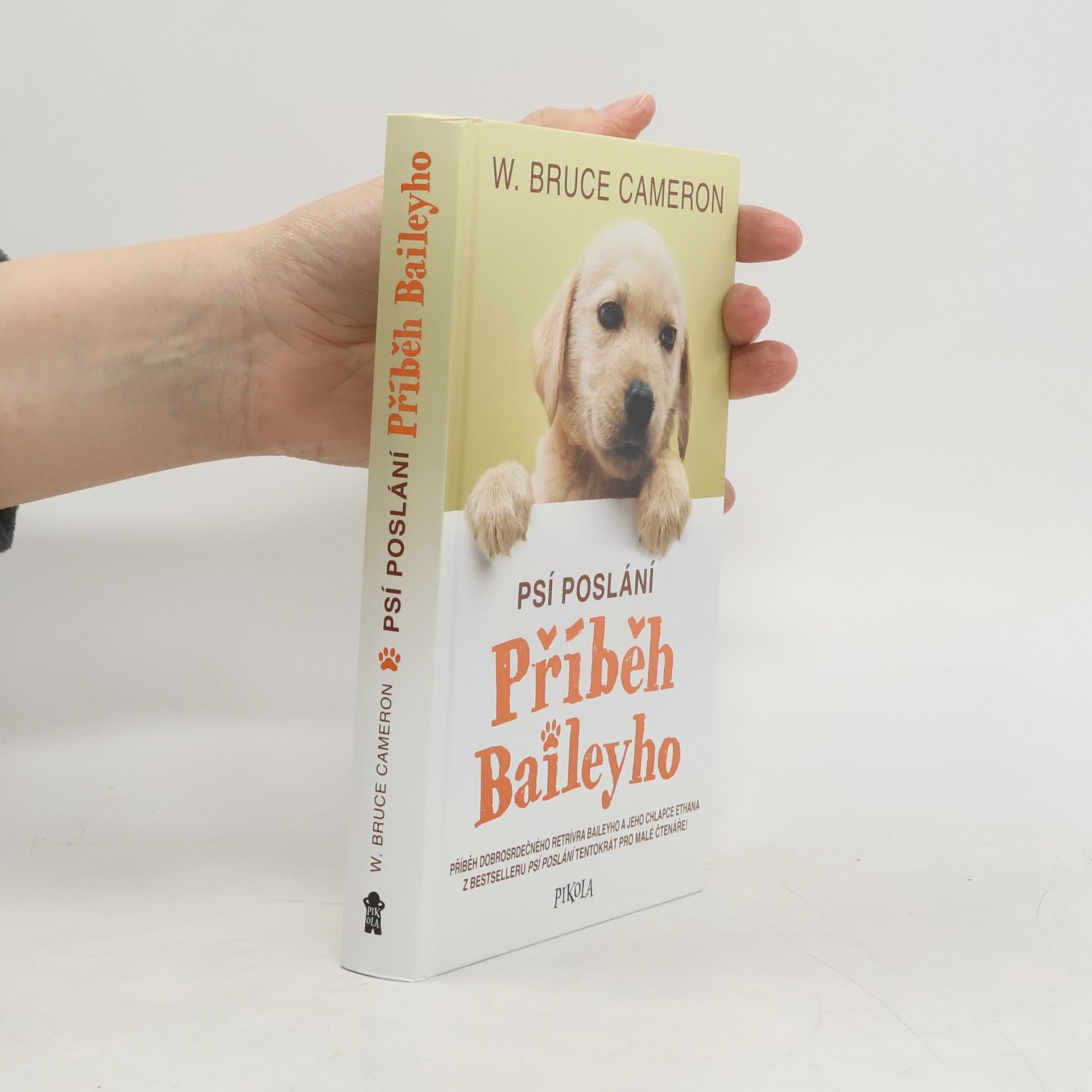 W. Bruce Cameron Příběh Baileyho