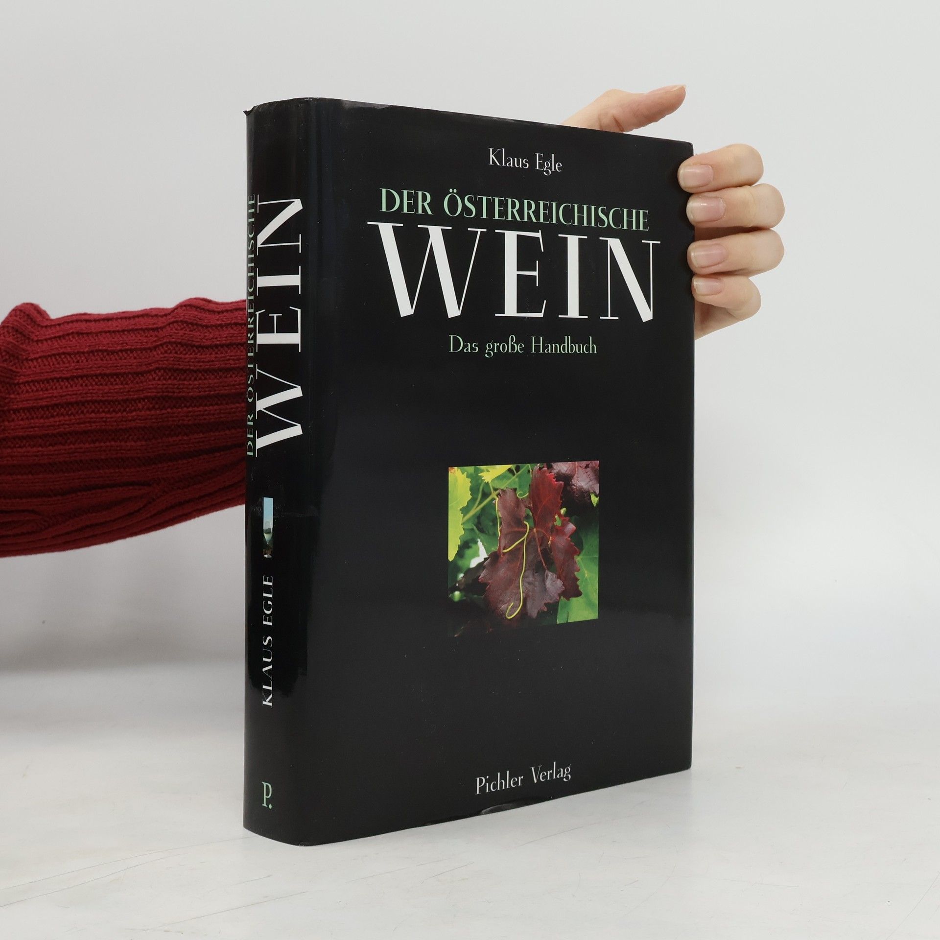 Klaus Egle Der österreichische Wein