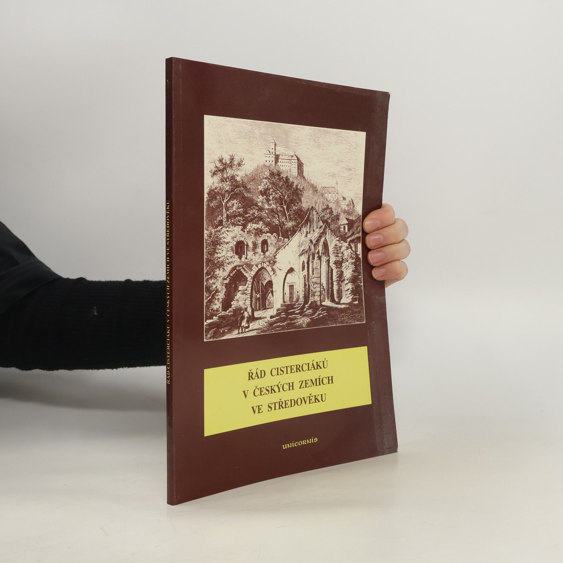 Daniela Houšková Řád cisterciáků v českých zemích ve středověku: Sborník vydaný k 850. výročí založení kláštera v Plasech