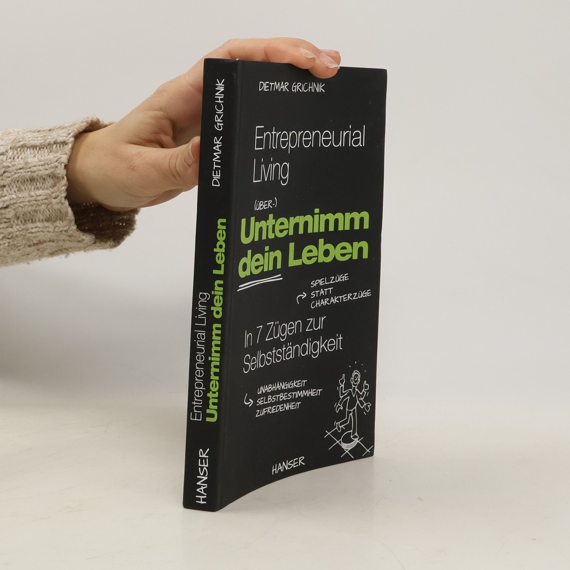 Entrepreneurial living - unternimm dein Leben