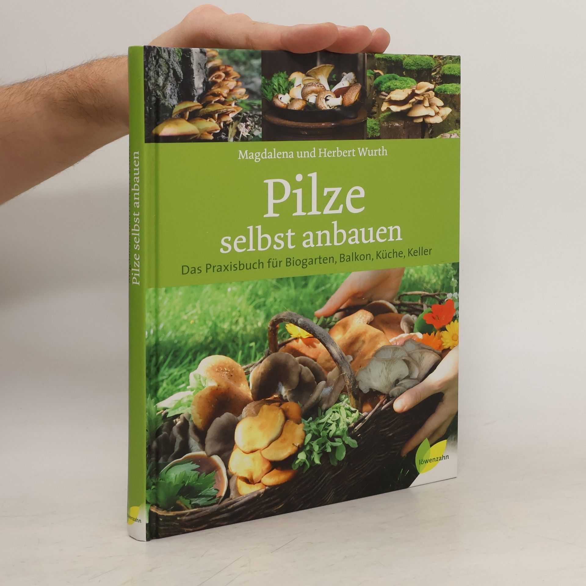 Magdalena Wurth Pilze selbst anbauen