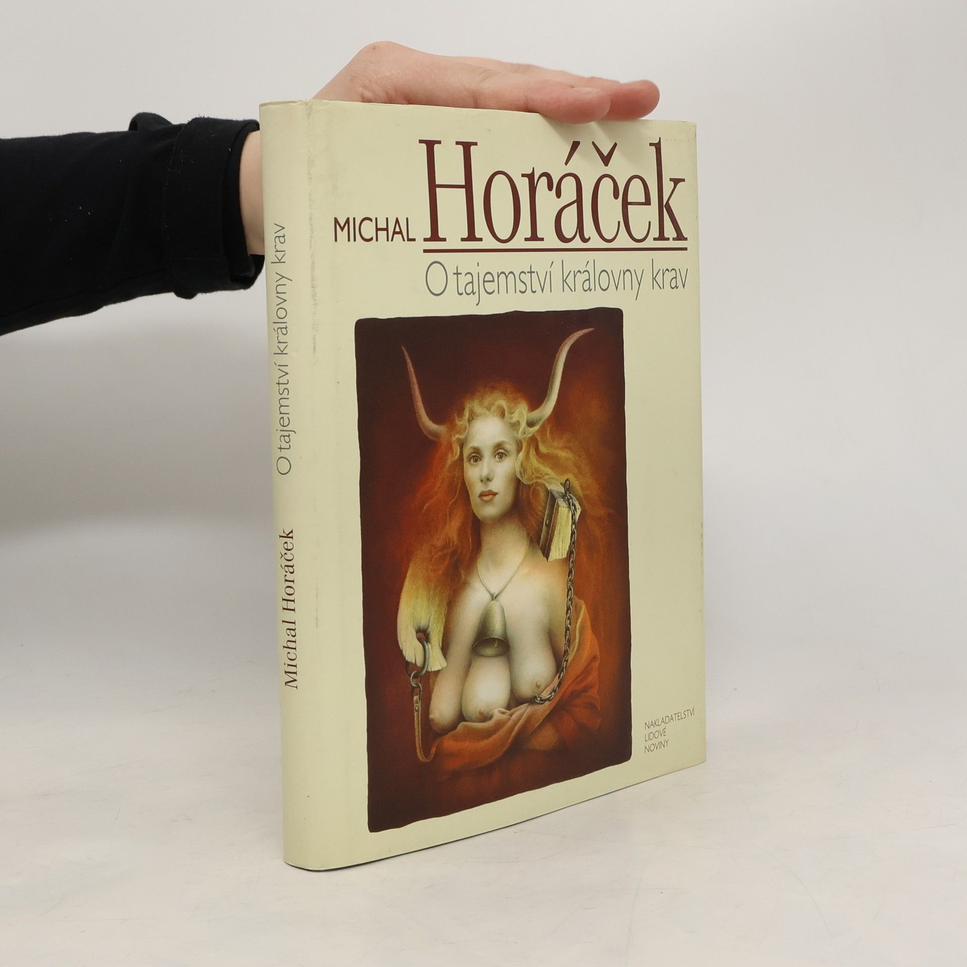 Michal Horáček O tajemství královny krav : 52 esejů