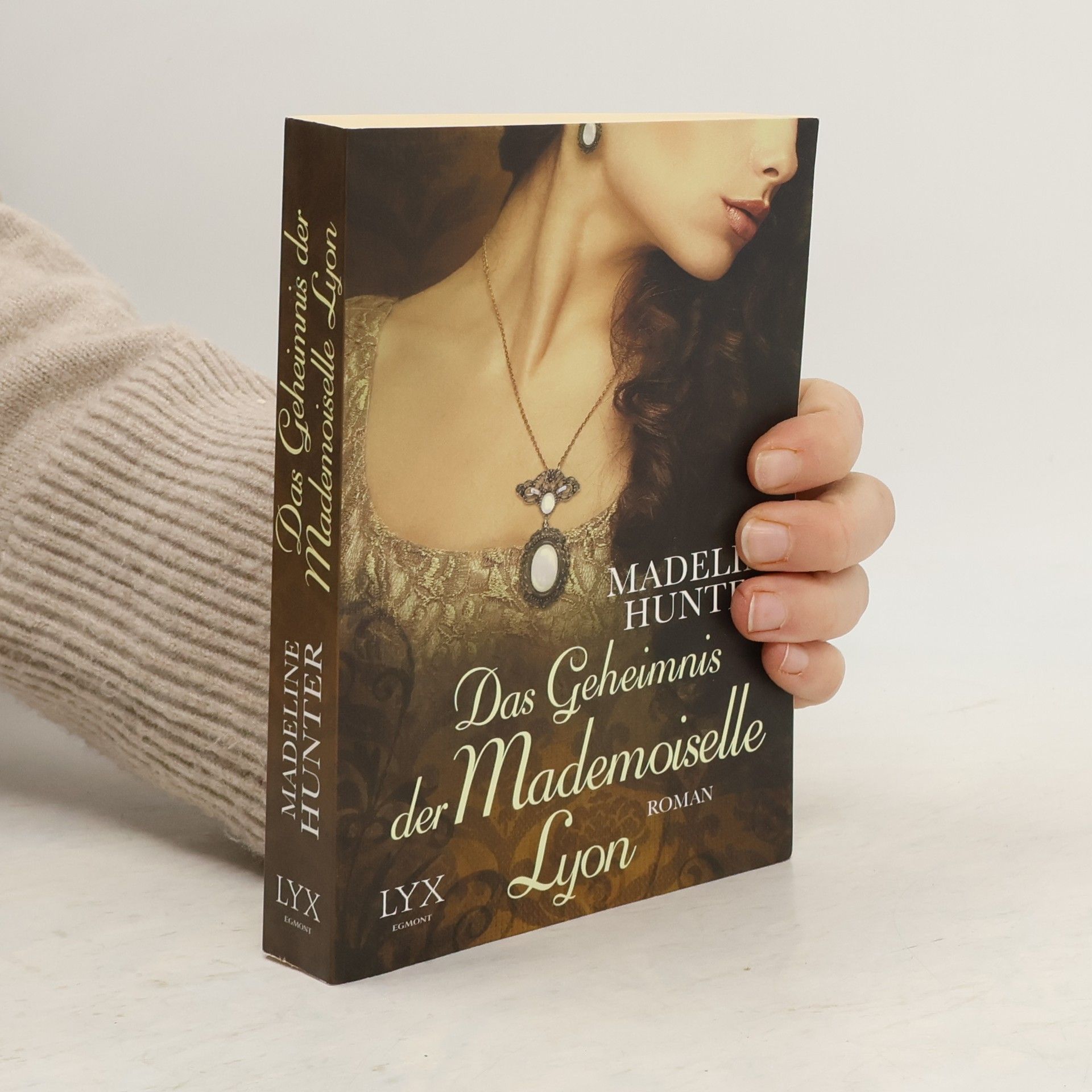 Madeline Hunter Das Geheimnis der Mademoiselle Lyon