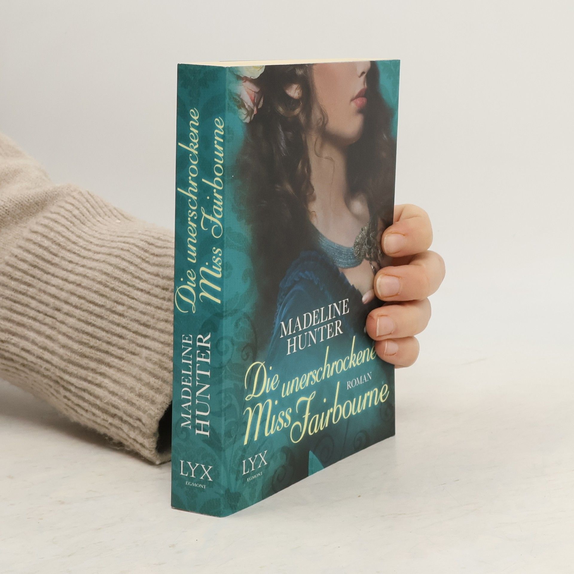 Madeline Hunter Die unerschrockene Miss Fairbourne