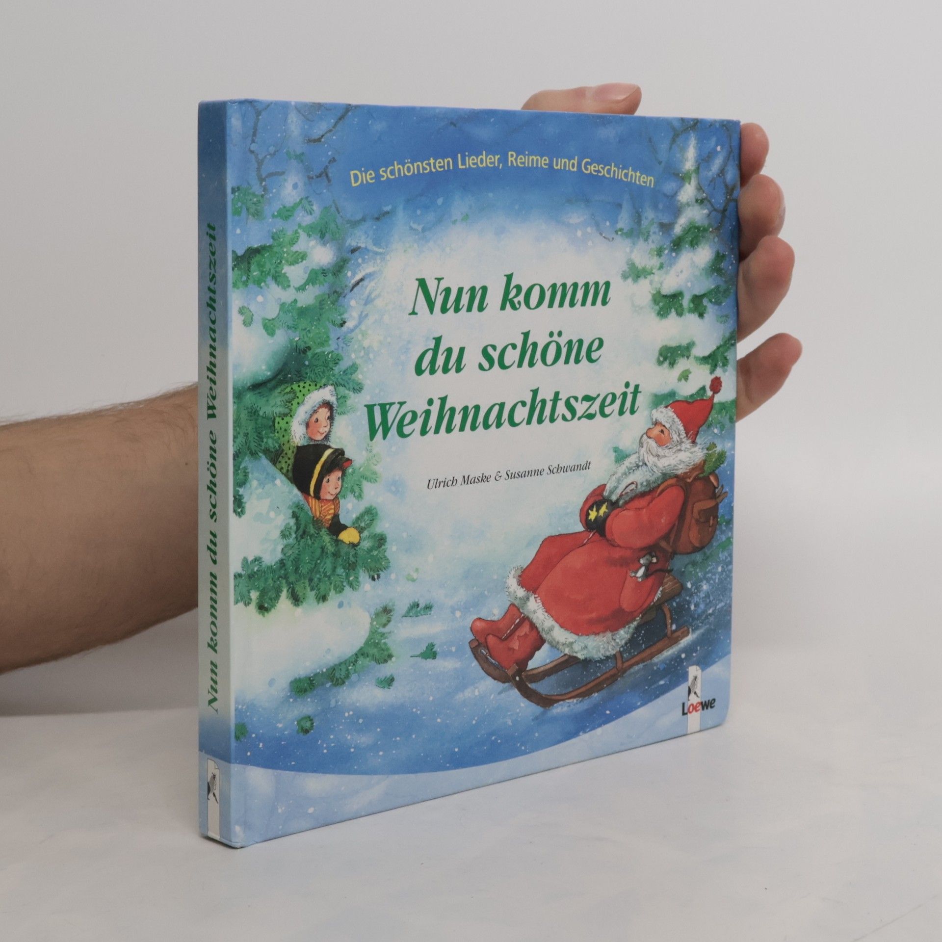 Ulrich Maske Nun komm, du schöne Weihnachtszeit