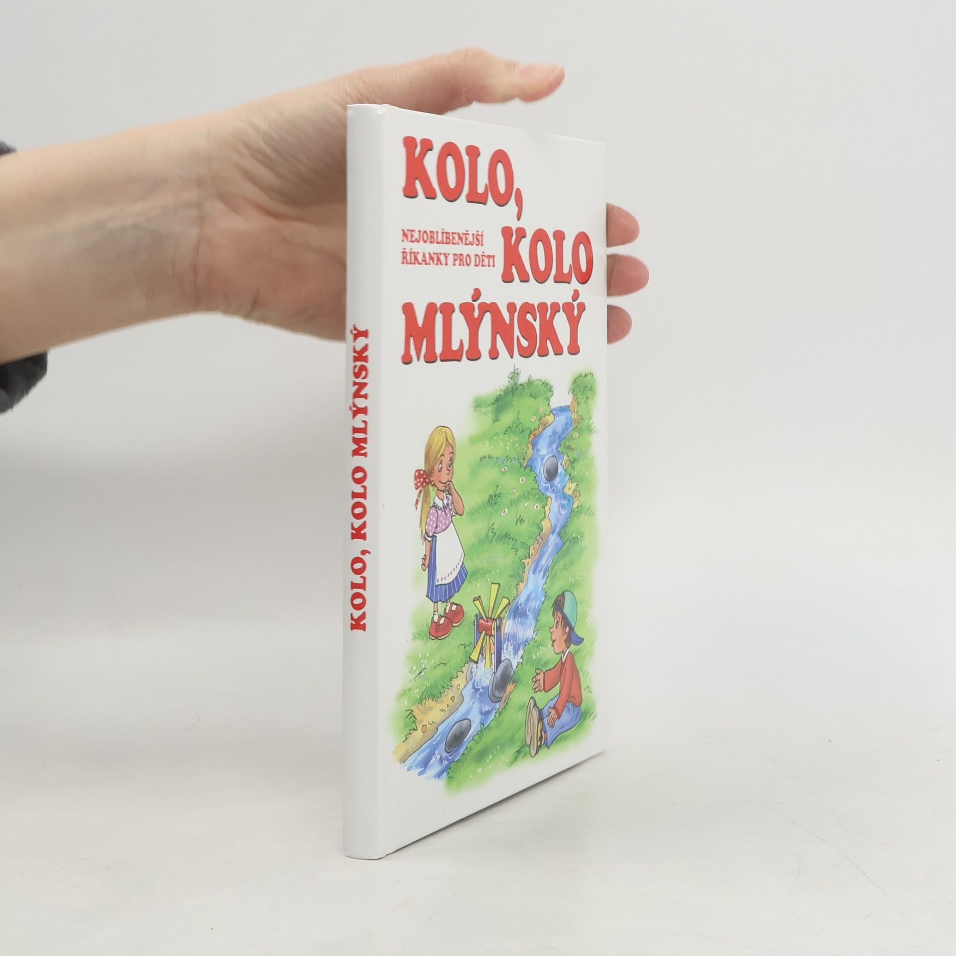 Kolektív autorov Kolo, kolo mlýnský