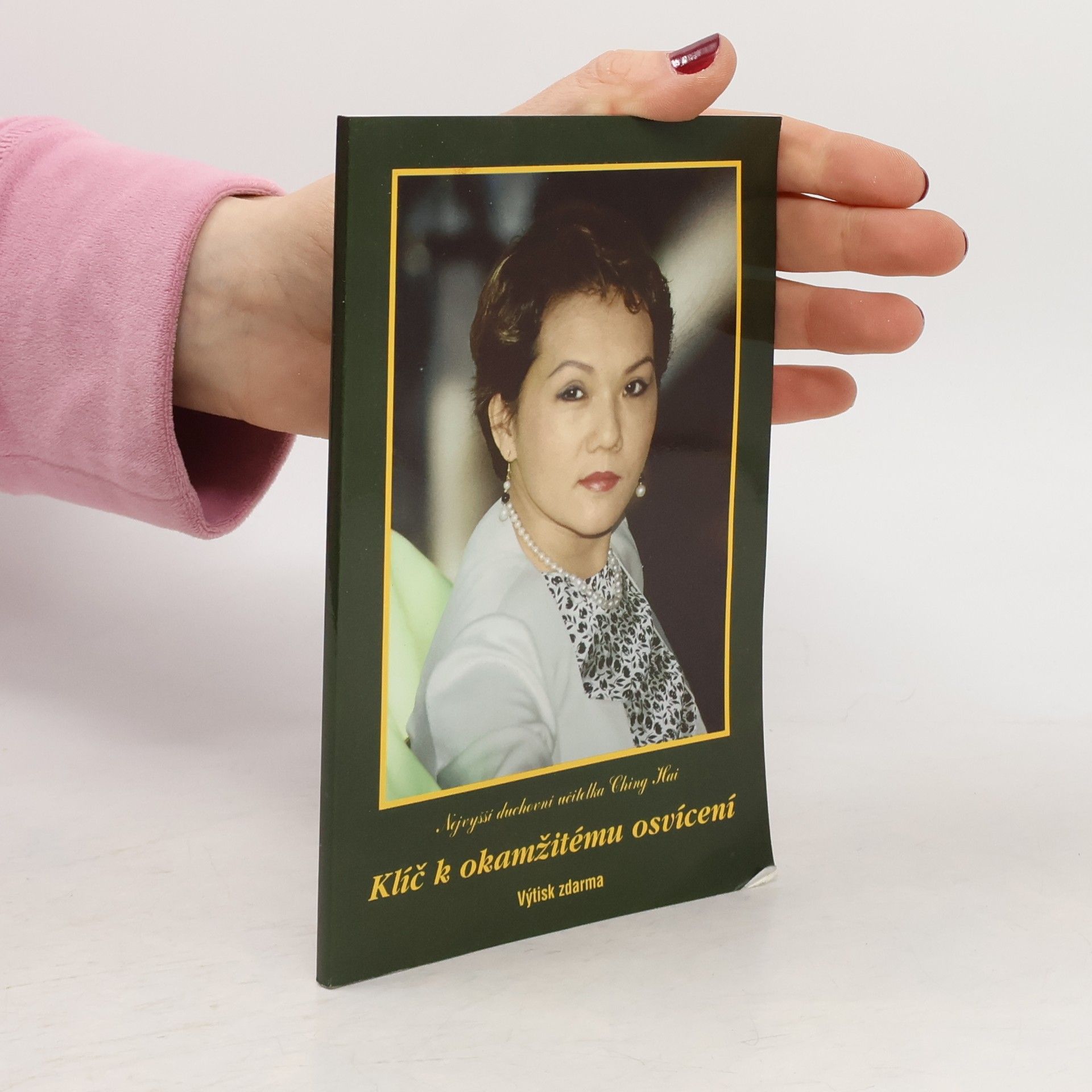 Ching Hai Klíč k okamžitému osvícení