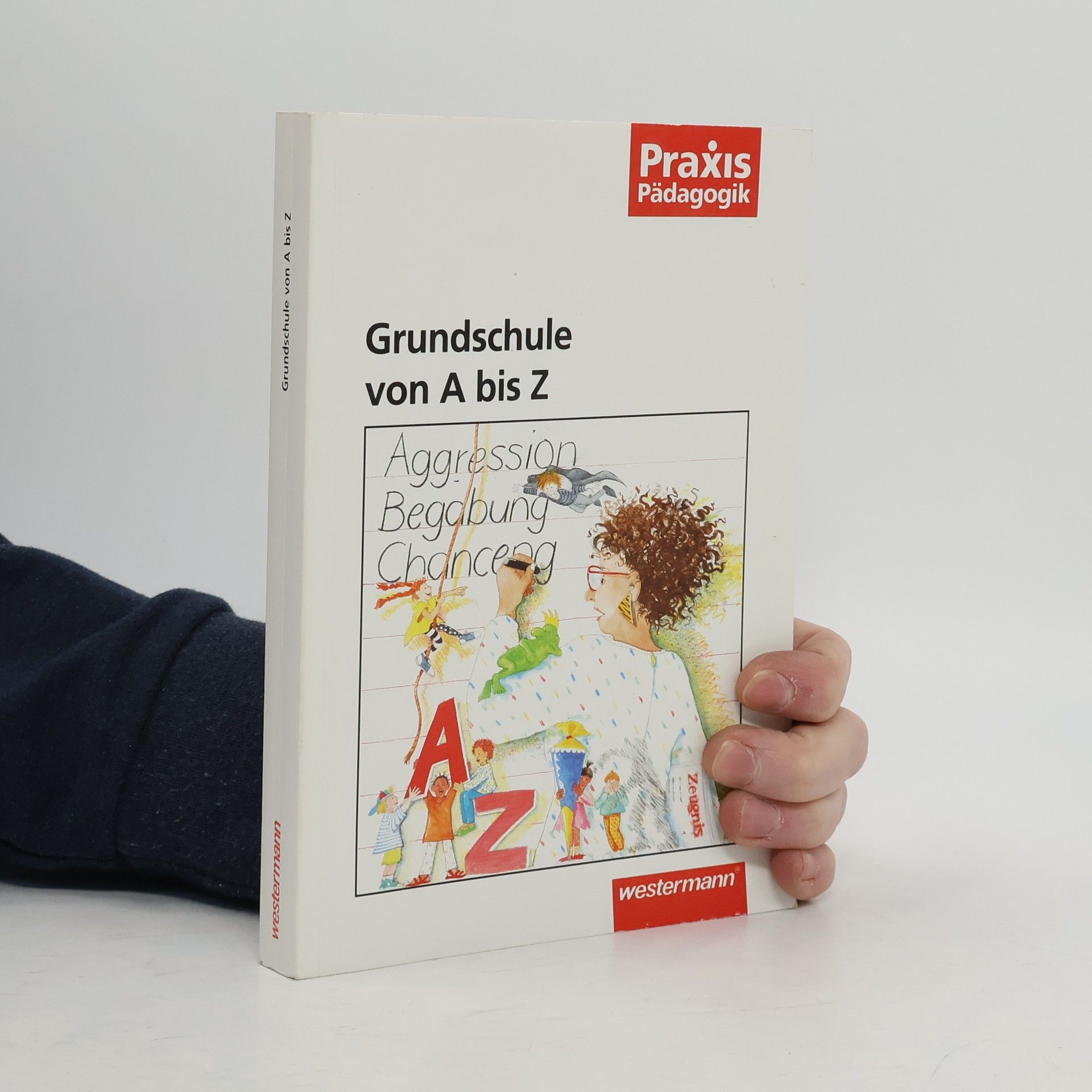 Kolektív autorov Grundschule von A - Z.