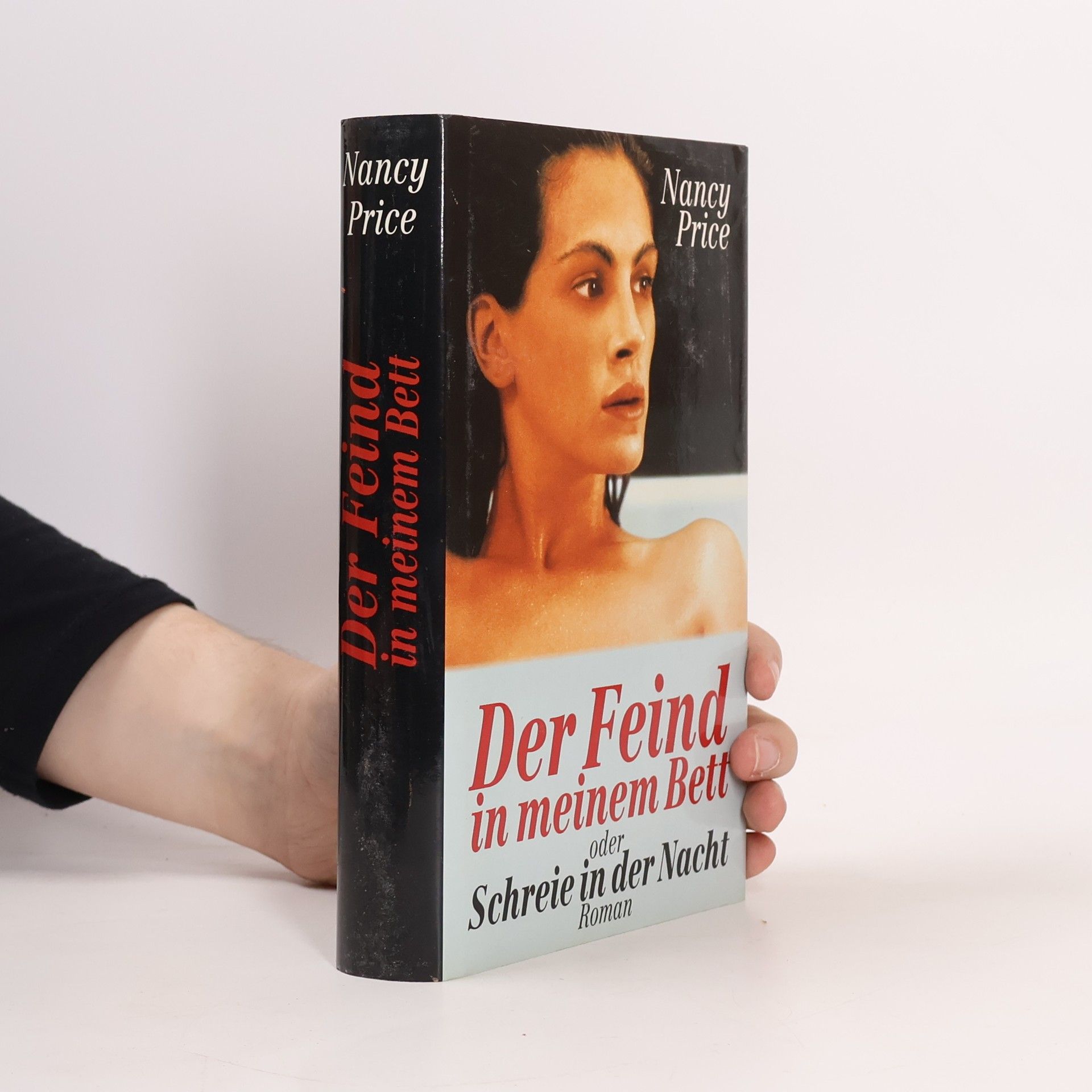 Der Feind in meinem Bett oder Schreie in der Nacht