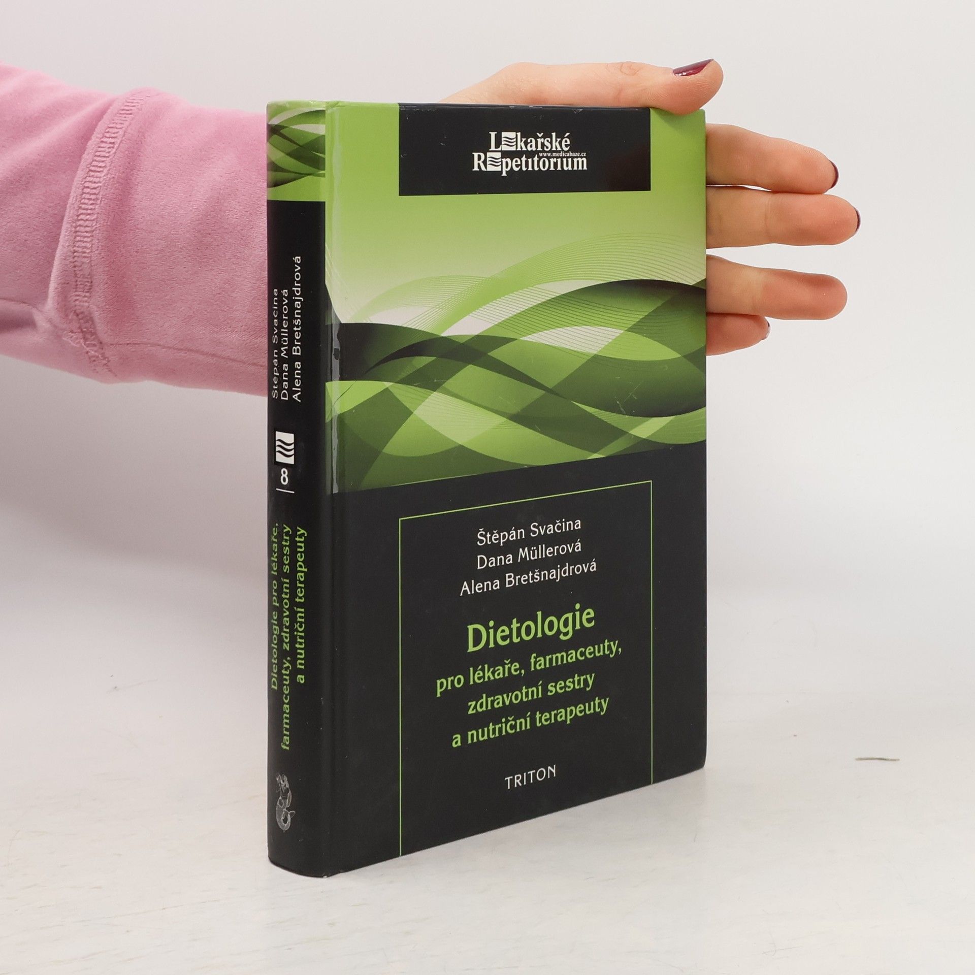 Dietologie pro lékaře, farmaceuty, zdravotní sestry a nutriční terapeuty