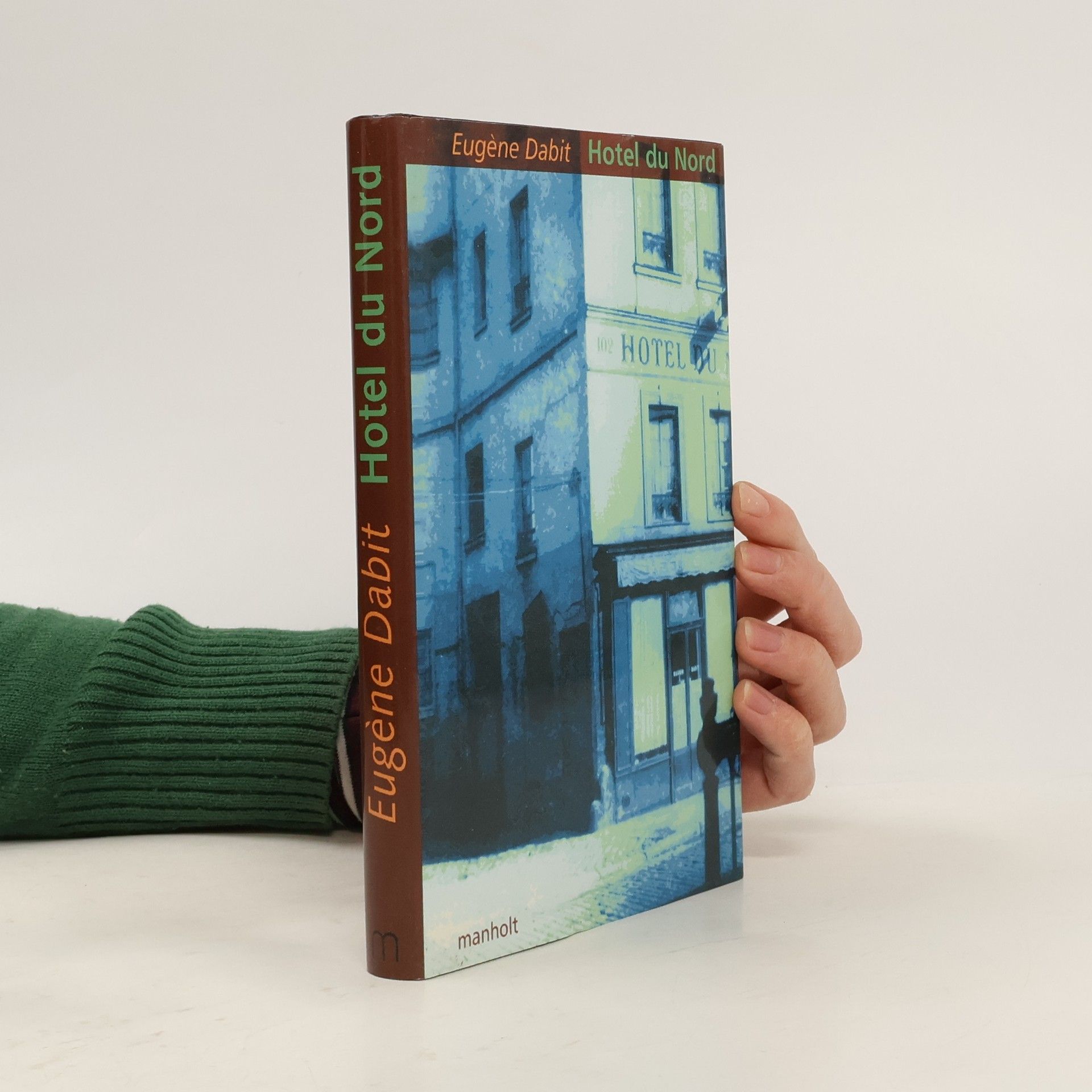 Eugène Dabit Hôtel du Nord