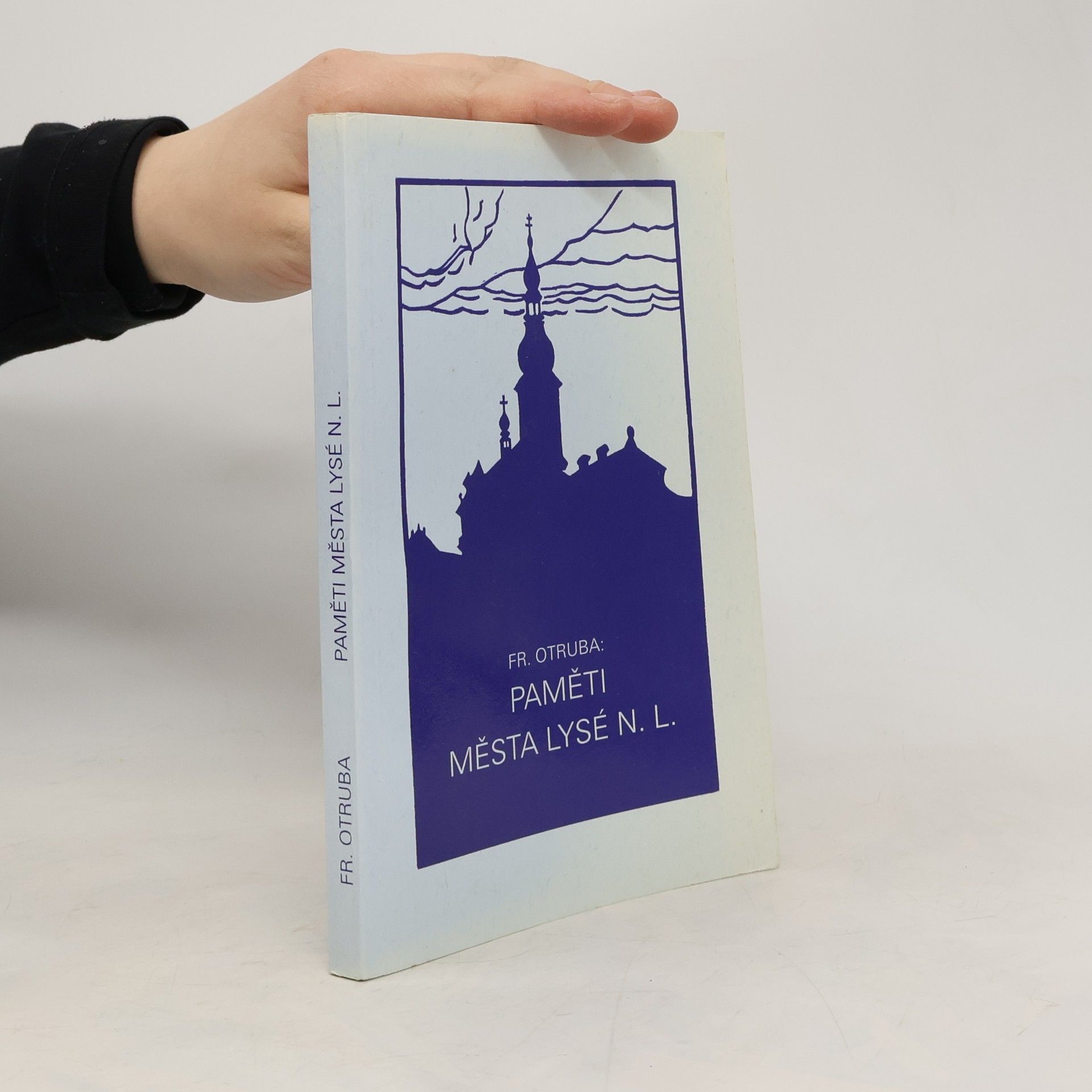 František Otruba Paměti města Lysá nad Labem a vesnic okolních