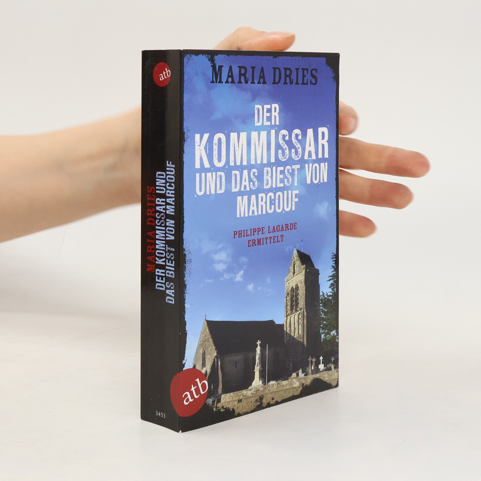 Maria Dries Der Kommissar und das Biest von Marcouf