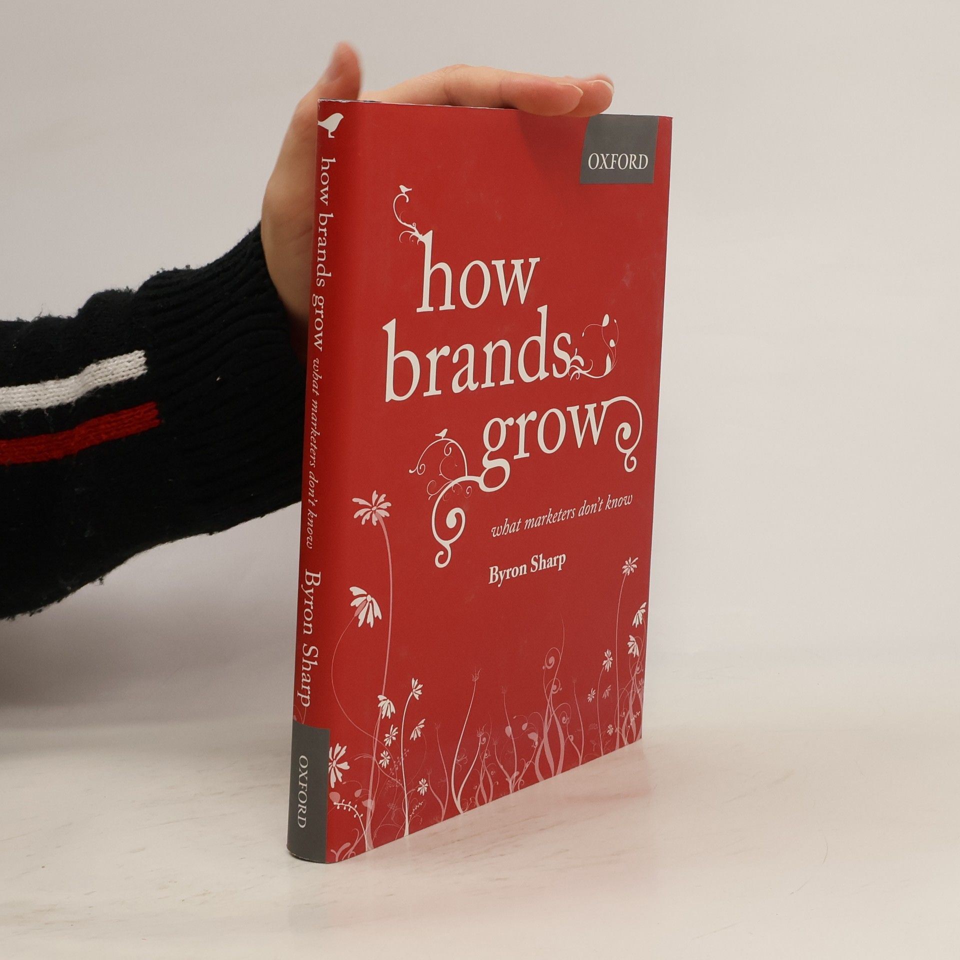 How Brands Grow : What Marketers Don't Know