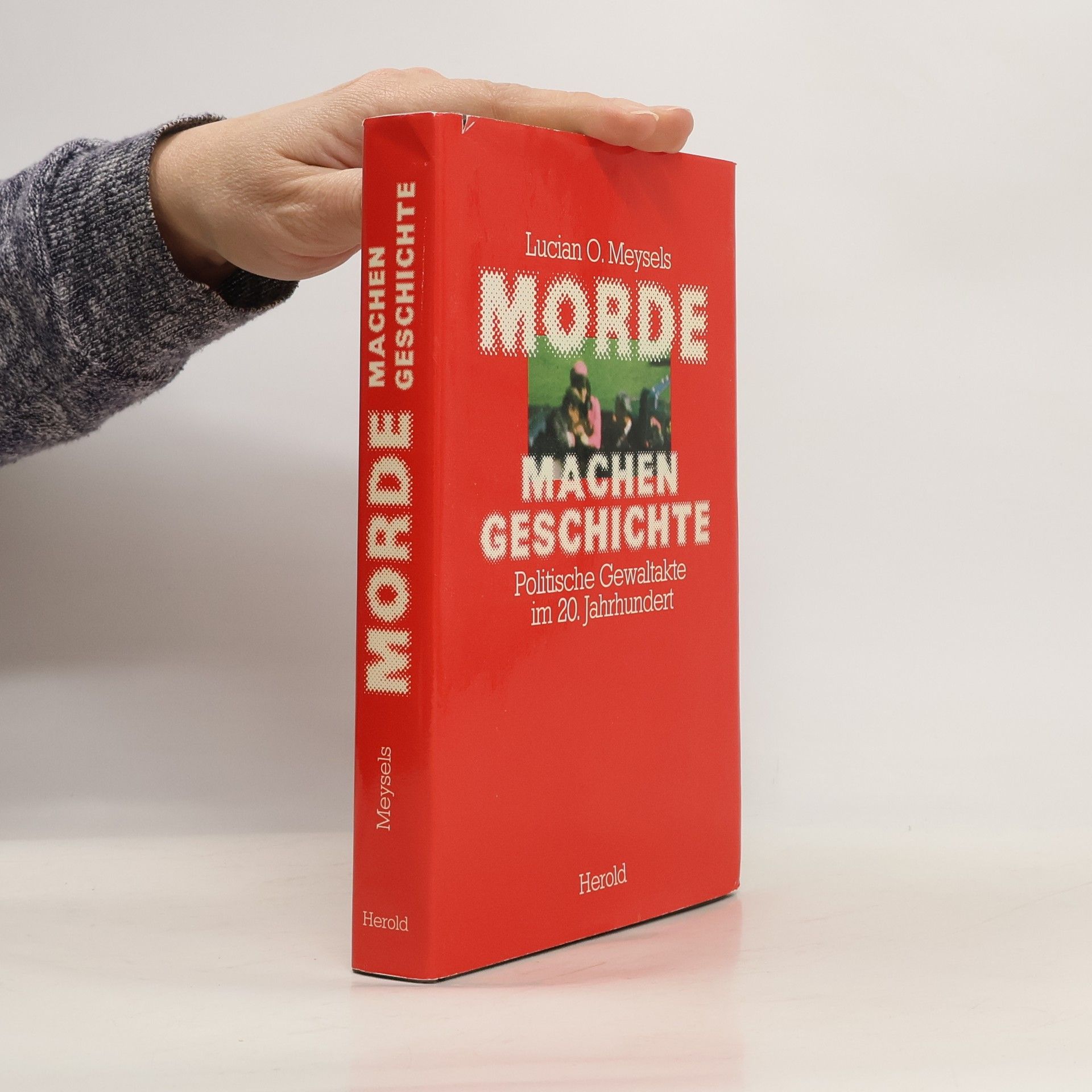 Lucian O. Meysels Morde machen Geschichte