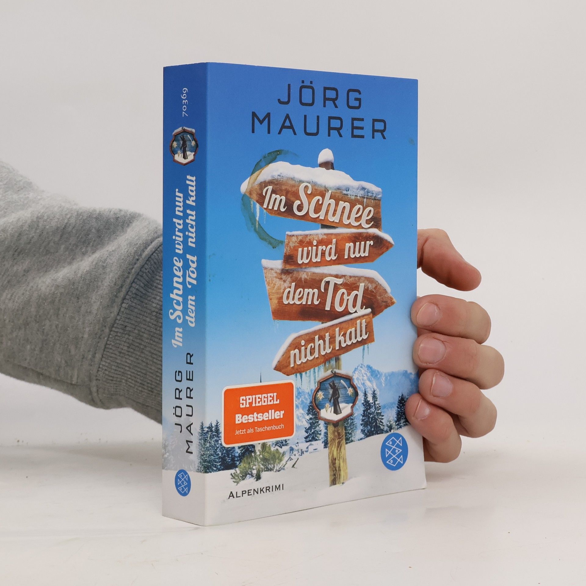 Jörg Maurer Im Schnee wird nur dem Tod nicht kalt