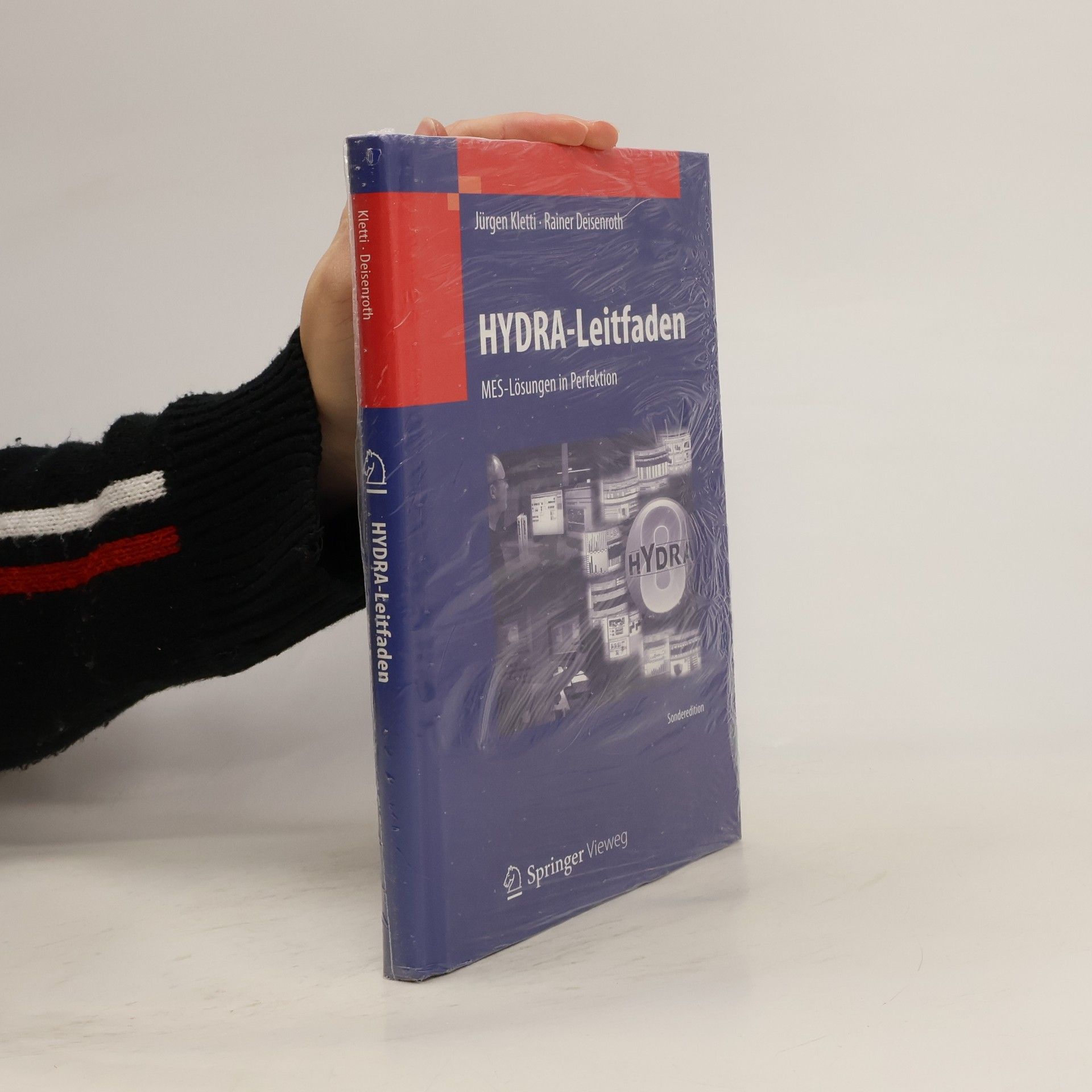 Rainer Deisenroth MES-Kompendium: Ein Leitfaden am Beispiel von HYDRA - Sonderedition
