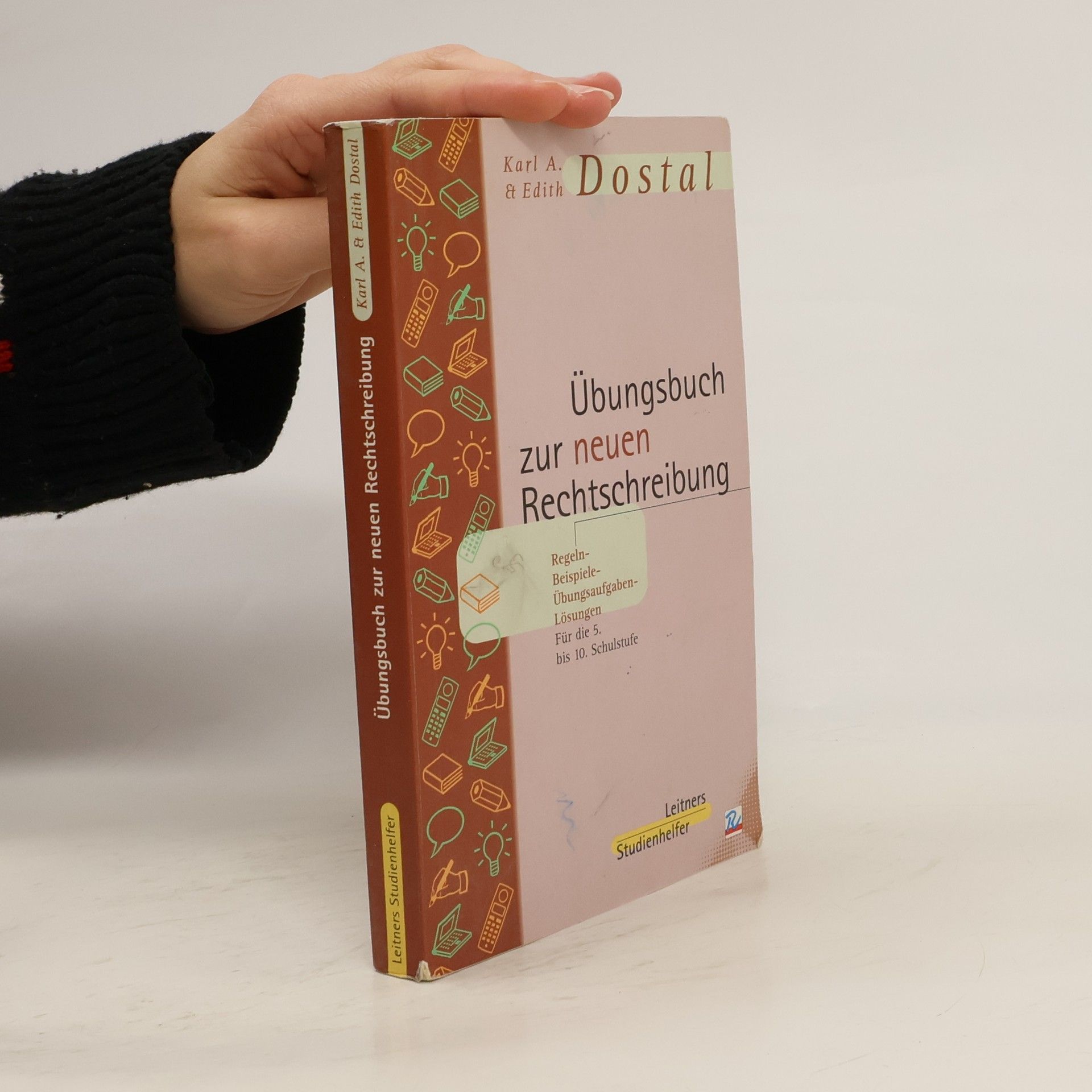 Karl A. Dostal Übungsbuch zur neuen Rechtschreibung