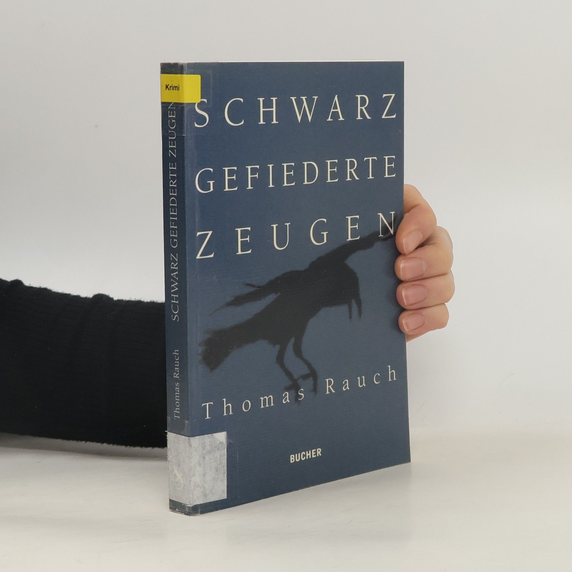 Thomas A. Rauch Schwarz gefiederte Zeugen