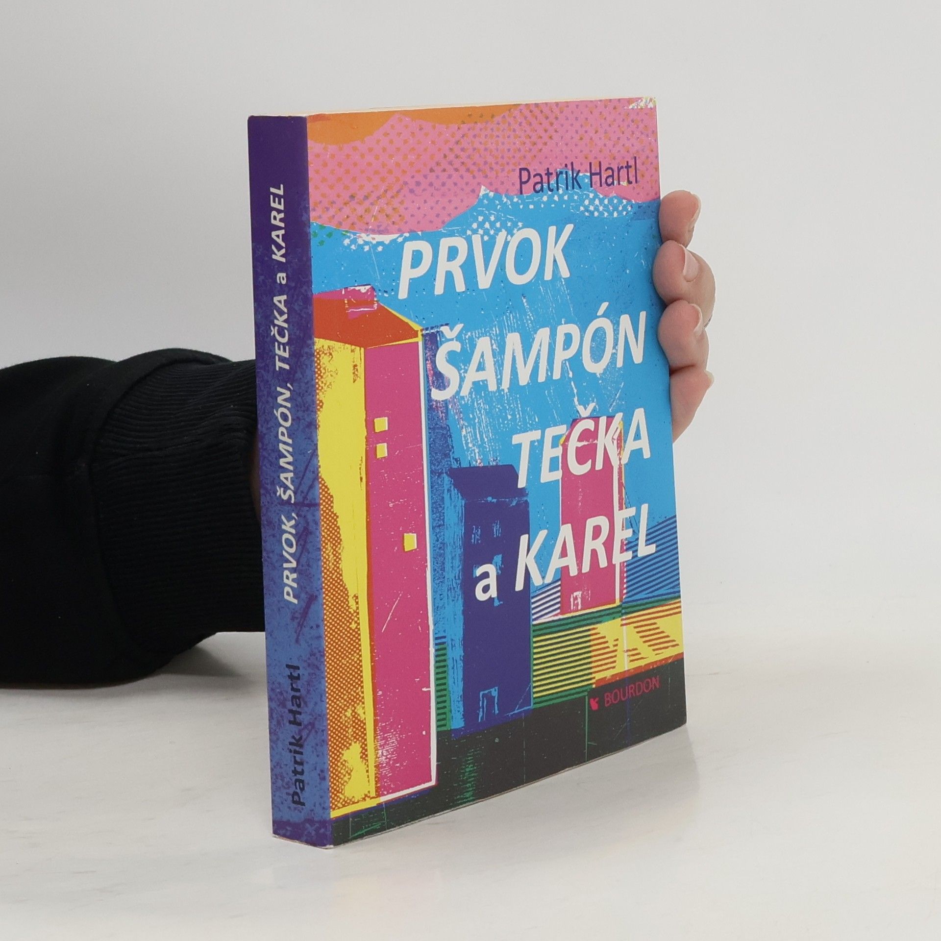 Patrik Hartl Prvok, Šampón, Tečka a Karel