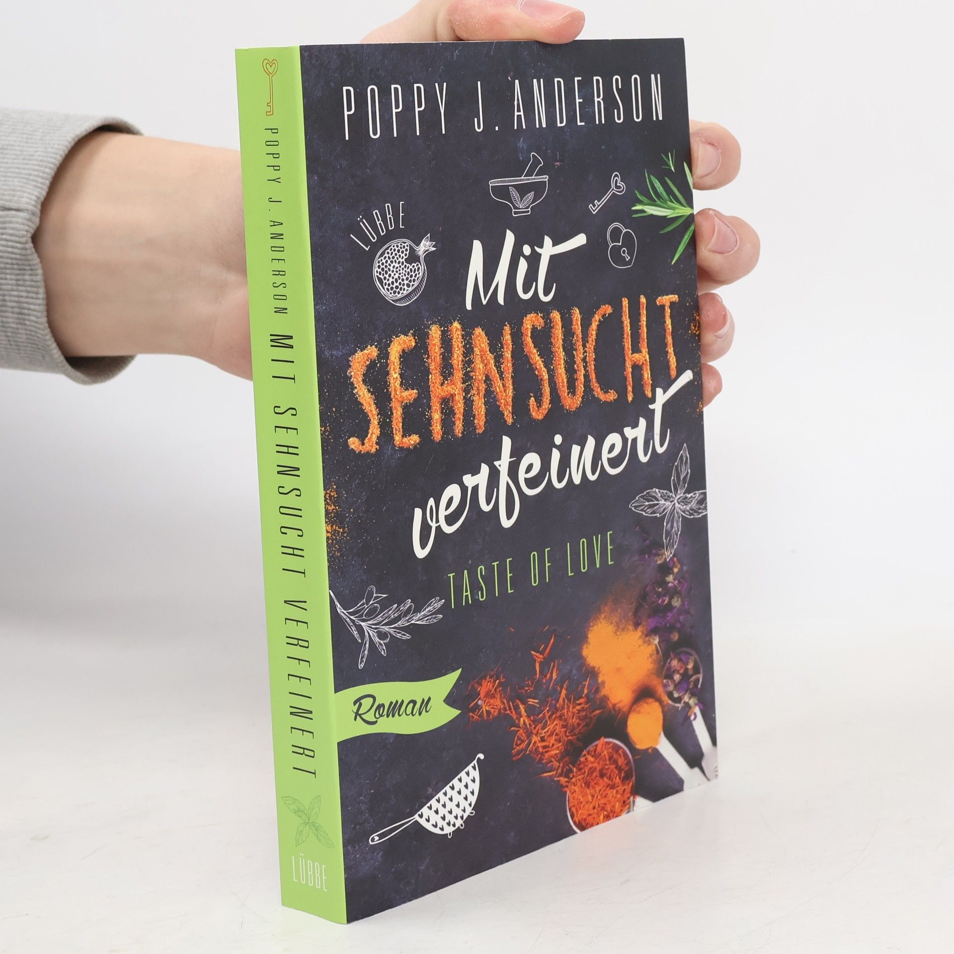 Poppy J. Anderson Mit Sehnsucht verfeinert - Taste of love