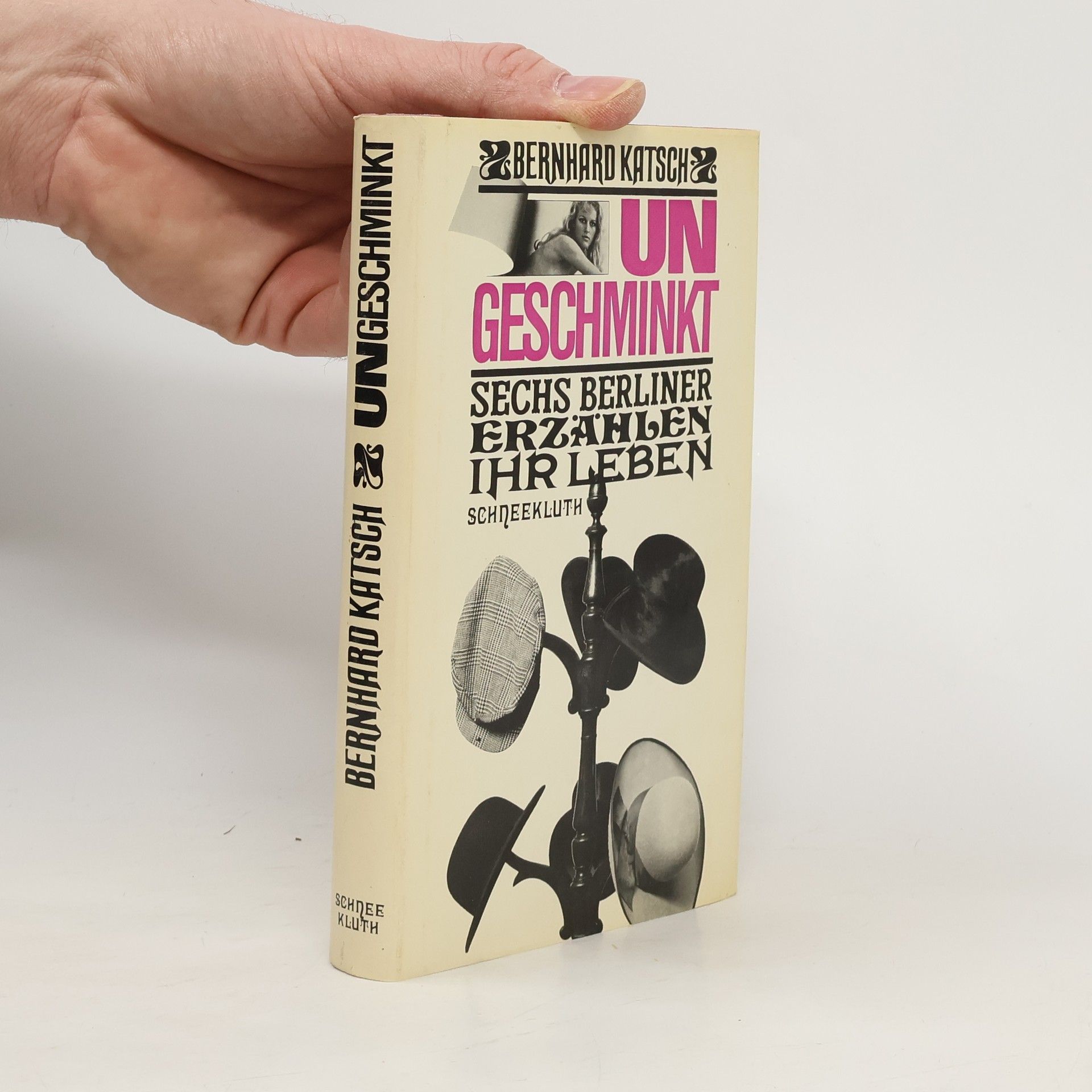 Bernhard Katsch Ungeschminkt