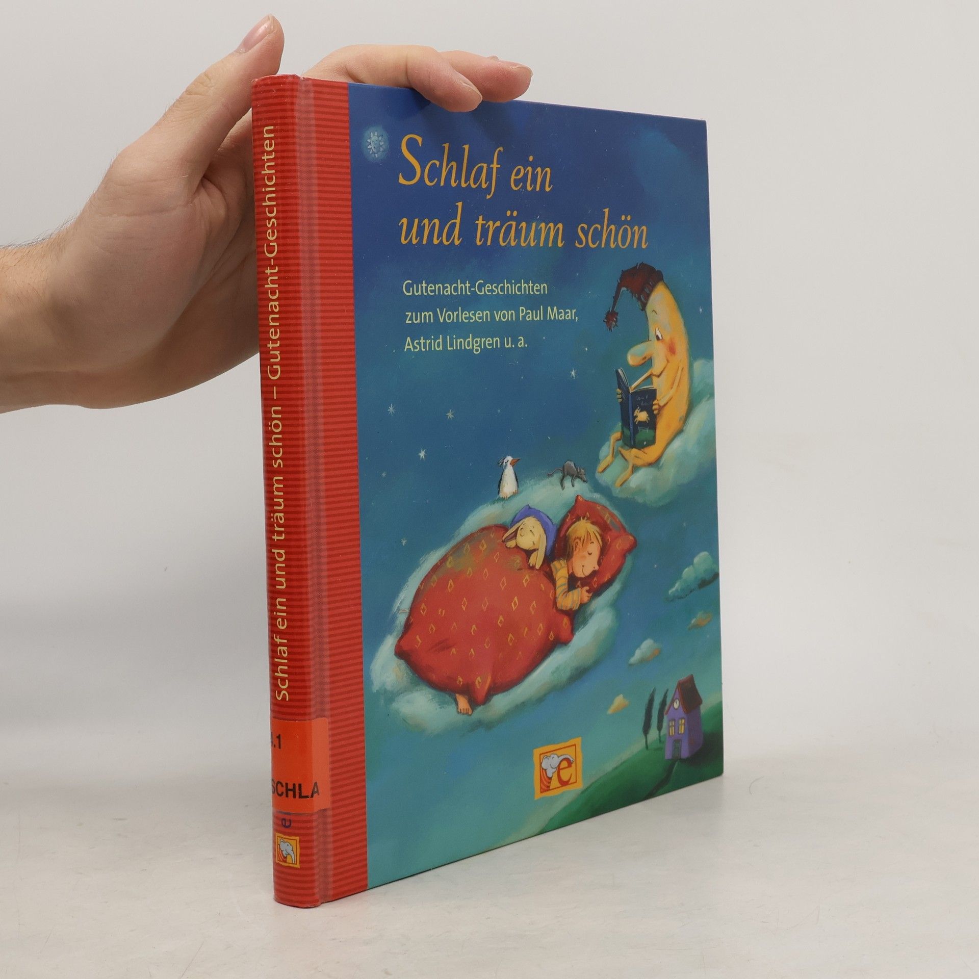 Paul Maar Schlaf ein und träum schön