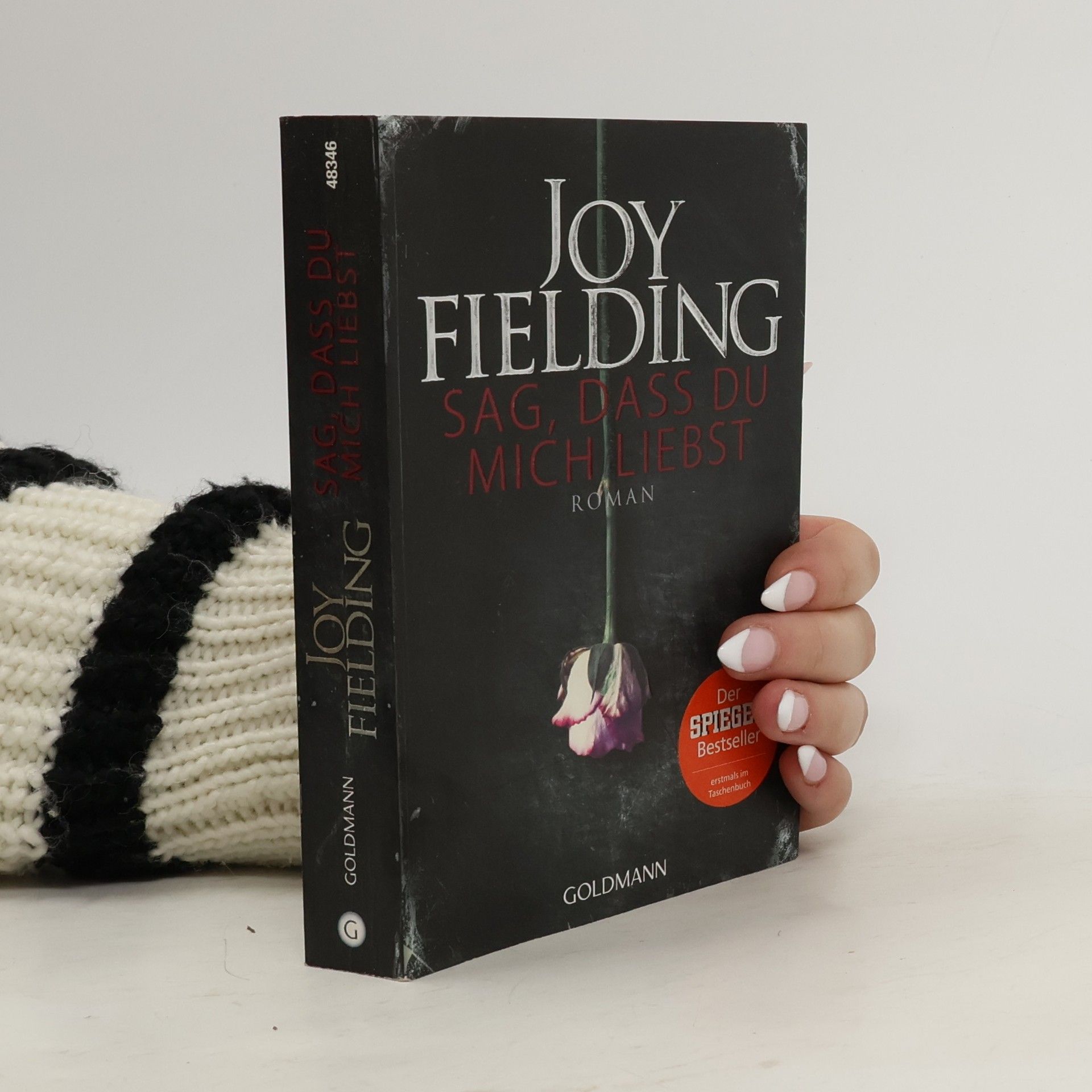 Joy Fielding Sag, dass du mich liebst