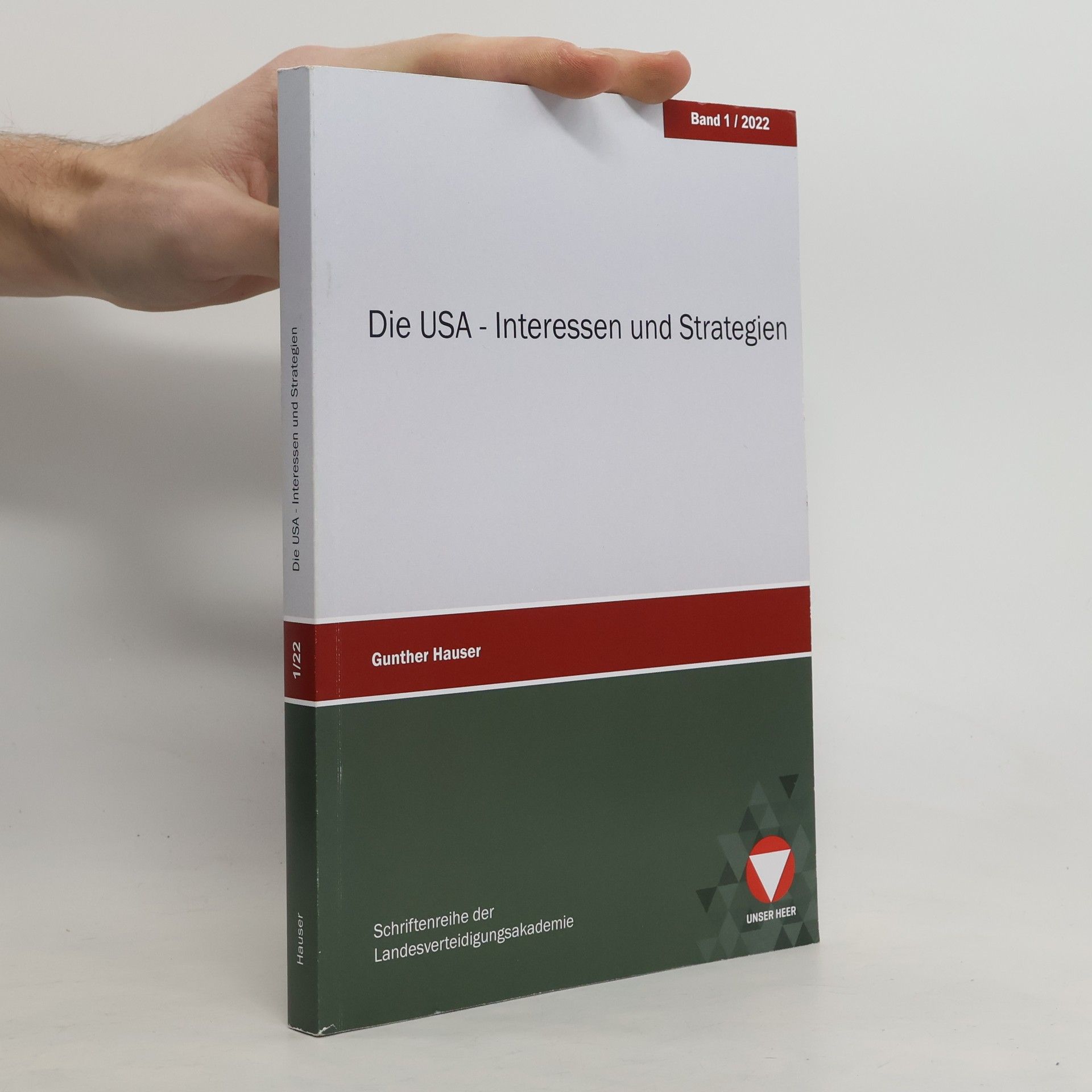 Die USA - Interessen und Strategien