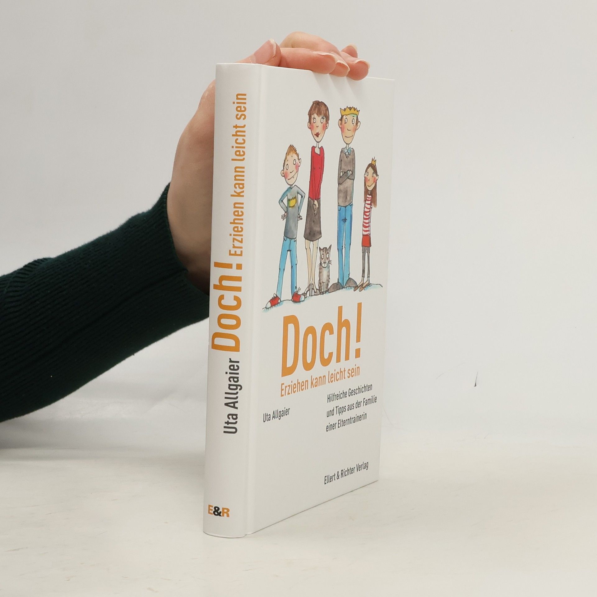 Doch. Erziehen kann leicht sein!