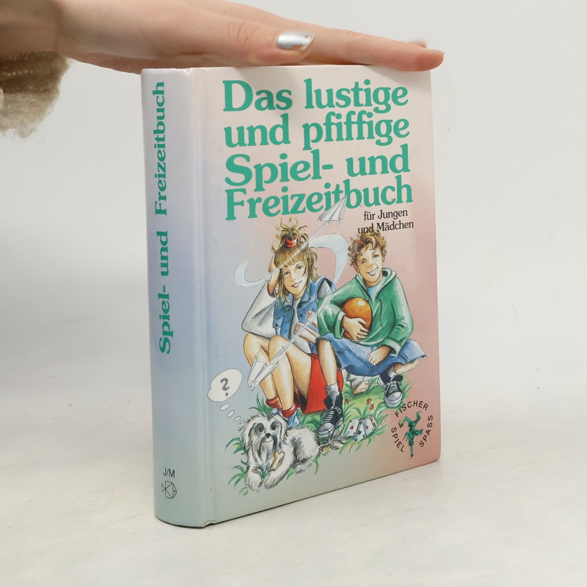 Kolektív autorov Das lustige und pfiffige Spiel- und Freizeitbuch