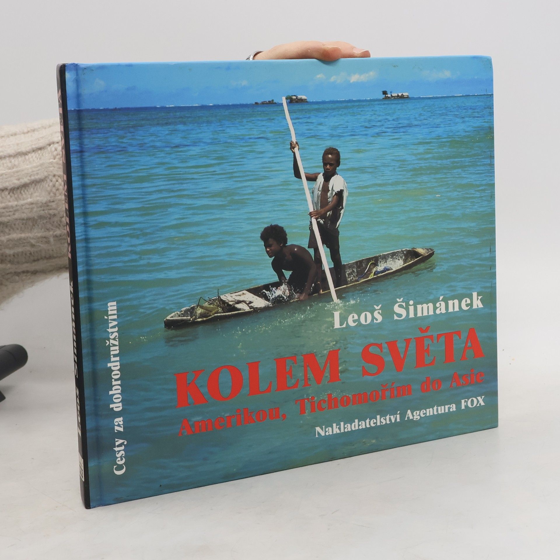 Leoš Šimánek Kolem světa