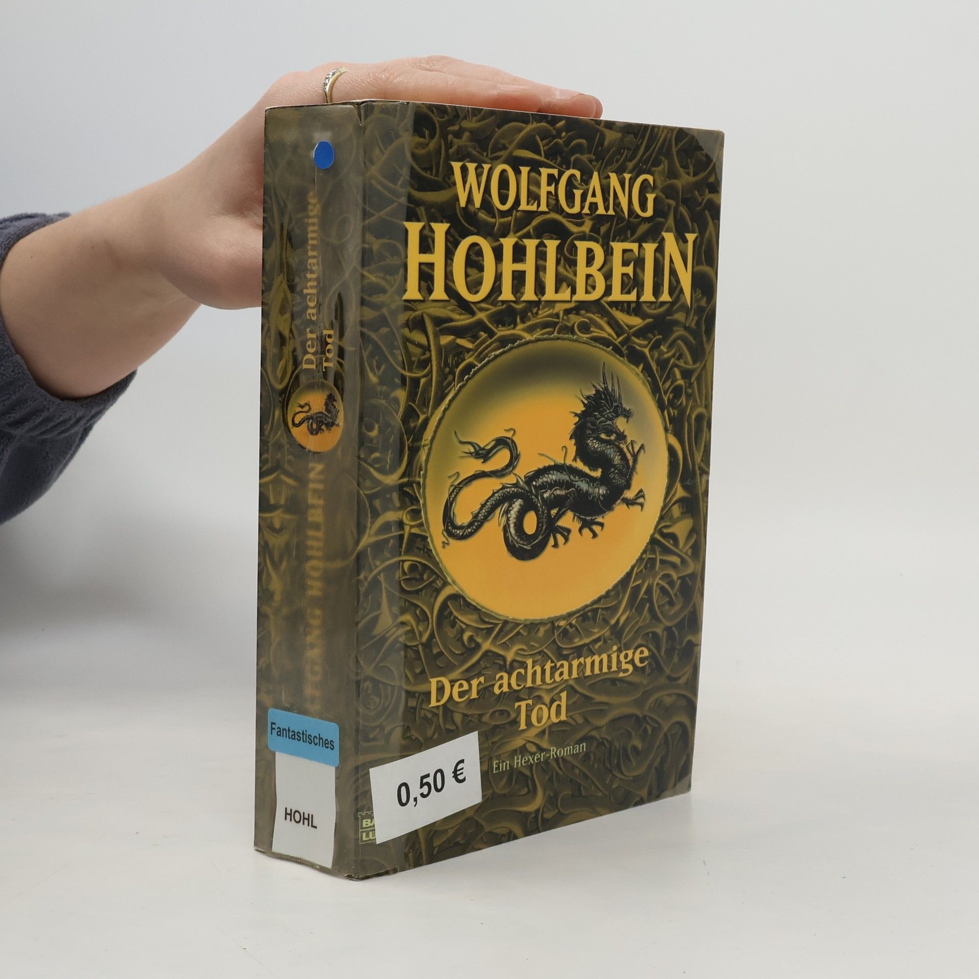 Wolfgang Hohlbein Der Hexer Sammelband 04. Der achtarmige Tod